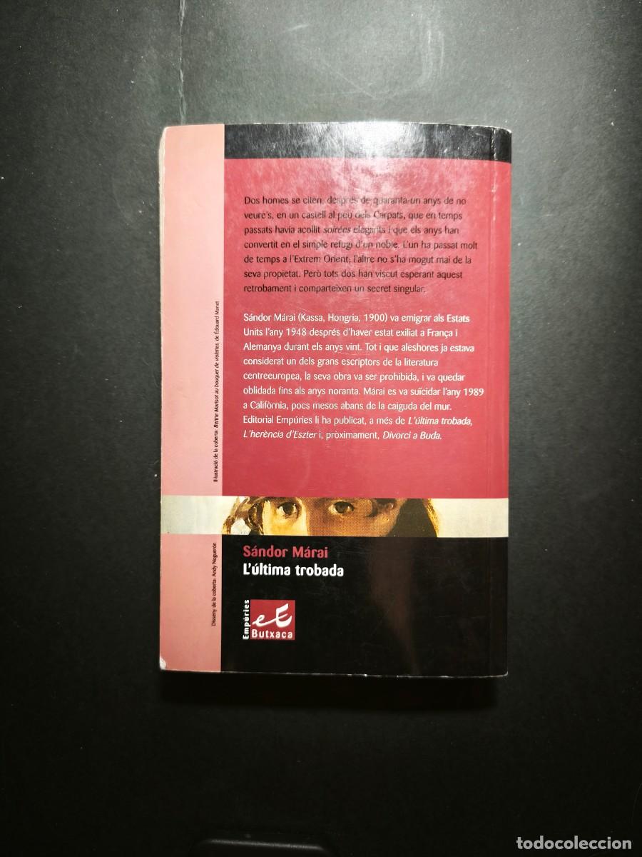 Libros de segunda mano: L&uacute;ltima trobada - S&aacute;ndor M&aacute;rai - Foto 4