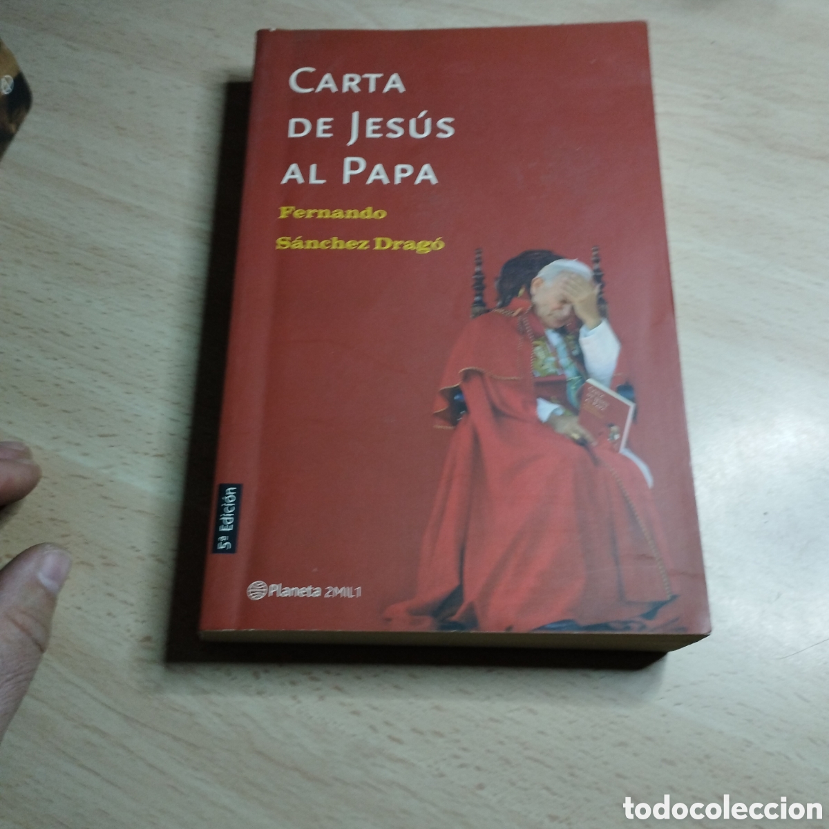 Libros de segunda mano: Cartas de Jes&uacute;s al Papa. Fernando S&aacute;nchez Drag&oacute;. 2001. Planeta