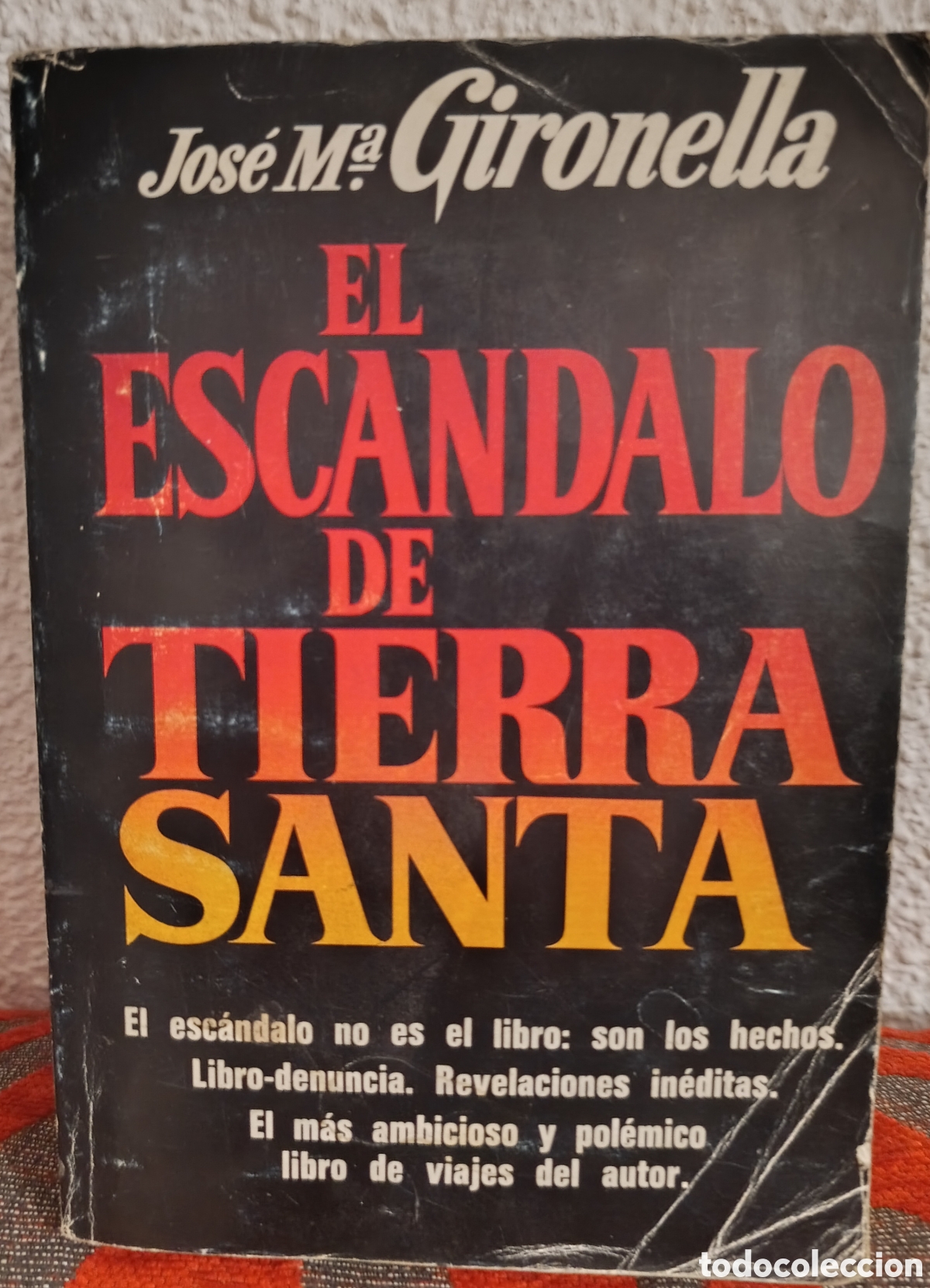 Libros de segunda mano: LIBRO EL ESC&Aacute;NDALO DE TIERRA SANTA - JOS&Eacute; MAR&Iacute;A GIRONELLA (PLANETA)