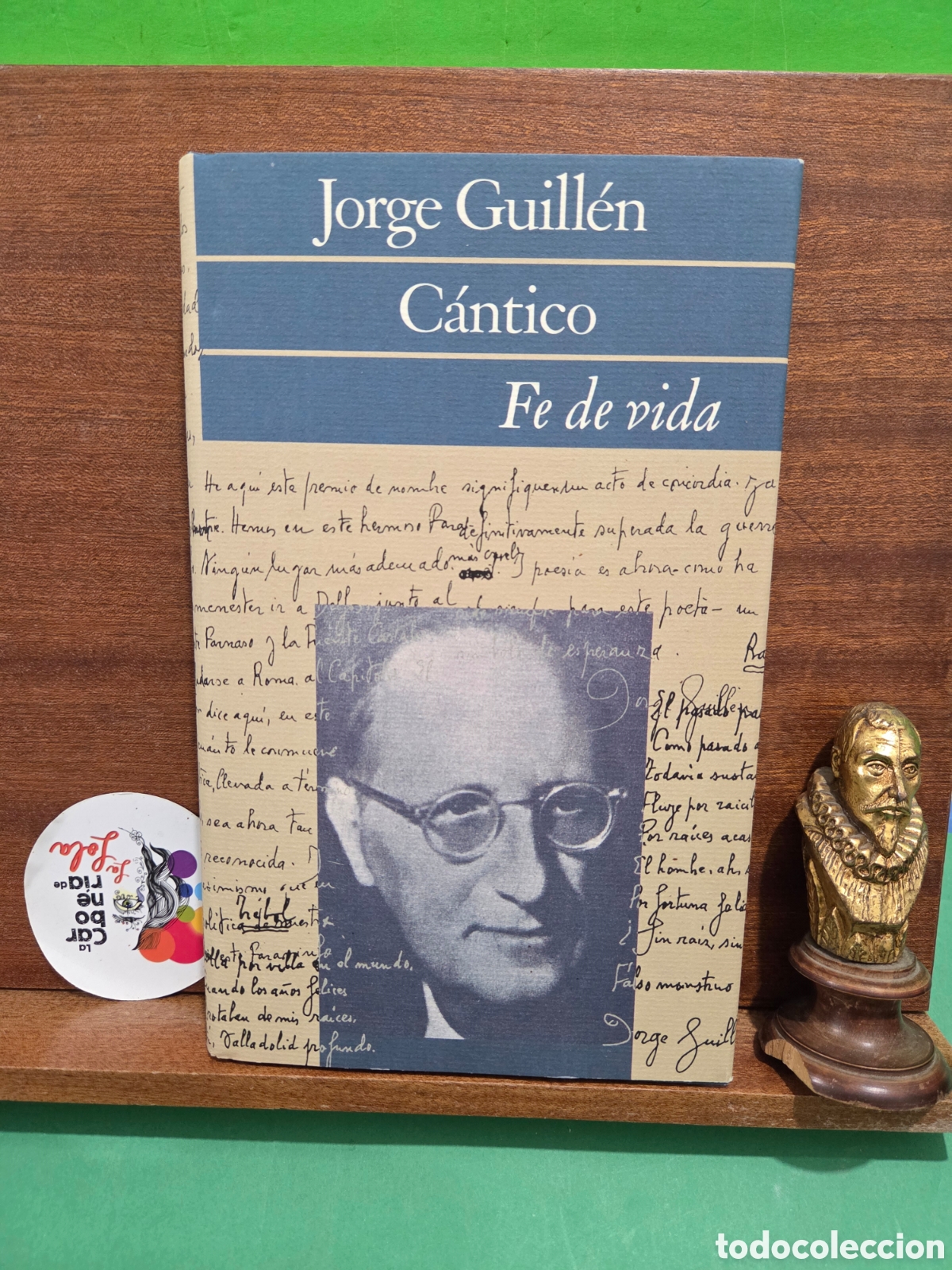 Libros de segunda mano: JORGE GILLEN...&rdquo;&rdquo;C&Agrave;NTICO, FE DE VIDA&rdquo;&rdquo;... CIRCULO DE LECTORES...1993...