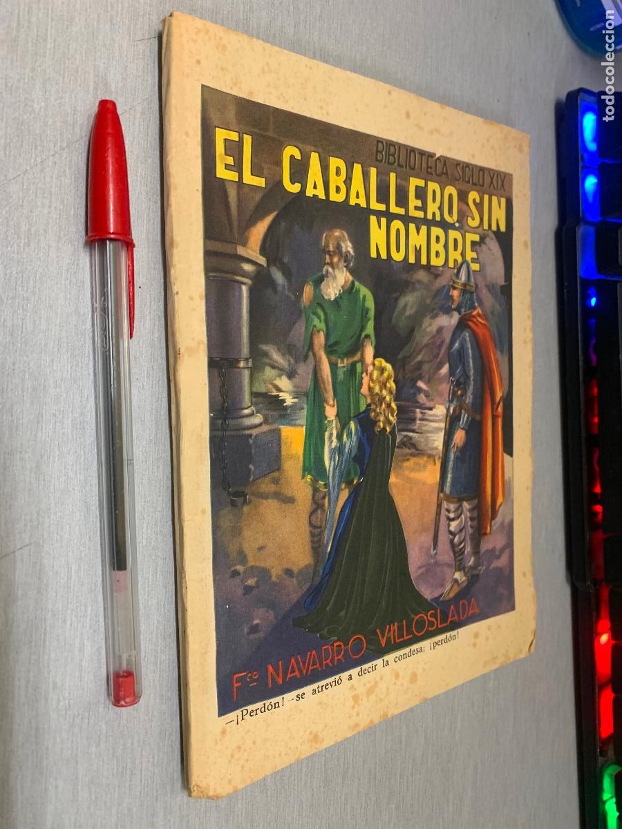 Libros de segunda mano: EL CABALLERO SIN NOMBRE / FRANCISCO NAVARRO VILLOSLADA / BIBLIOTECA SIGLO XIX - ED. ALBERO