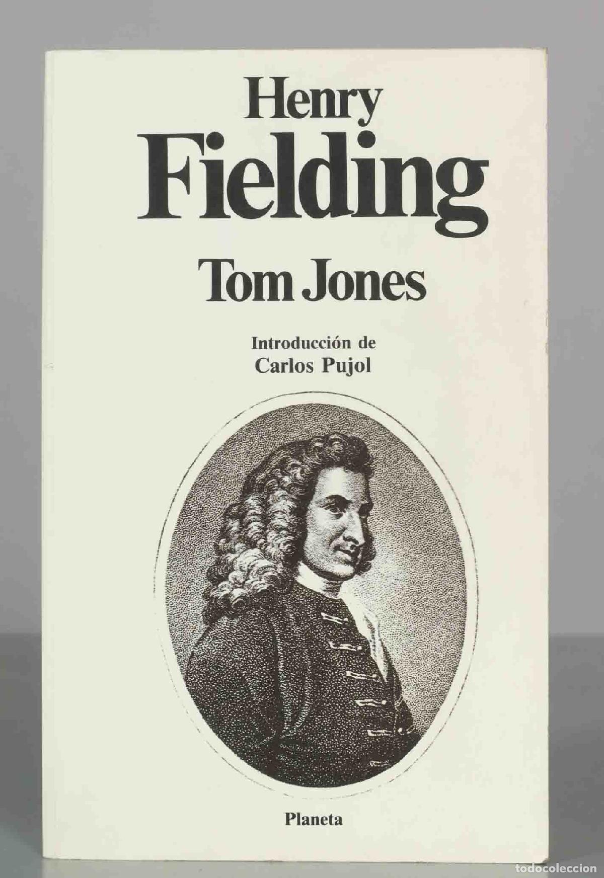 Libros de segunda mano: La historia de Tom Jones, exp&oacute;sito - Henry Fielding - Planeta - Introducci&oacute;n de Carlos Pujol