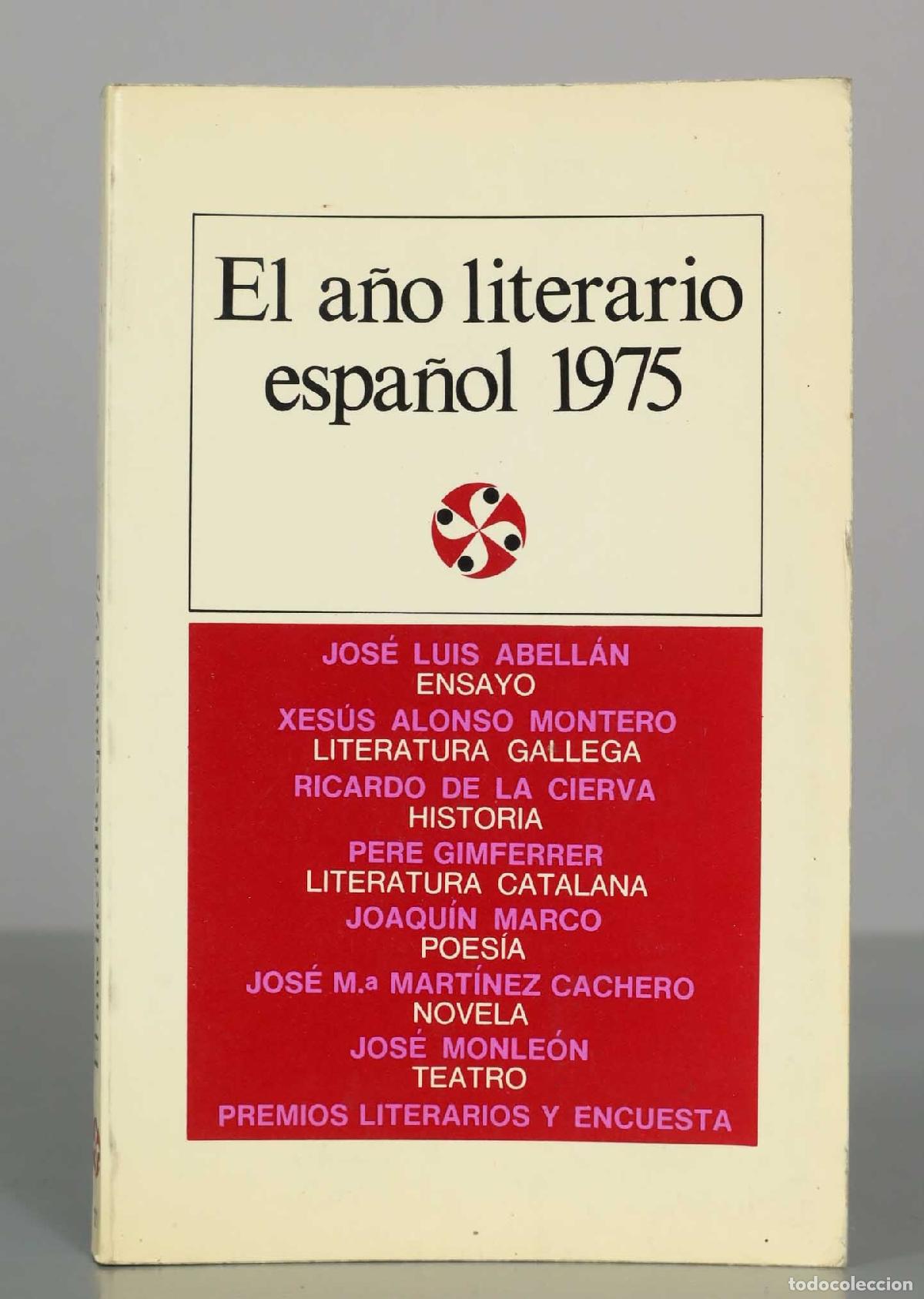Libros de segunda mano: El a&ntilde;o literario espa&ntilde;ol - Jos&eacute; Luis Abell&aacute;n Editorial Castalia