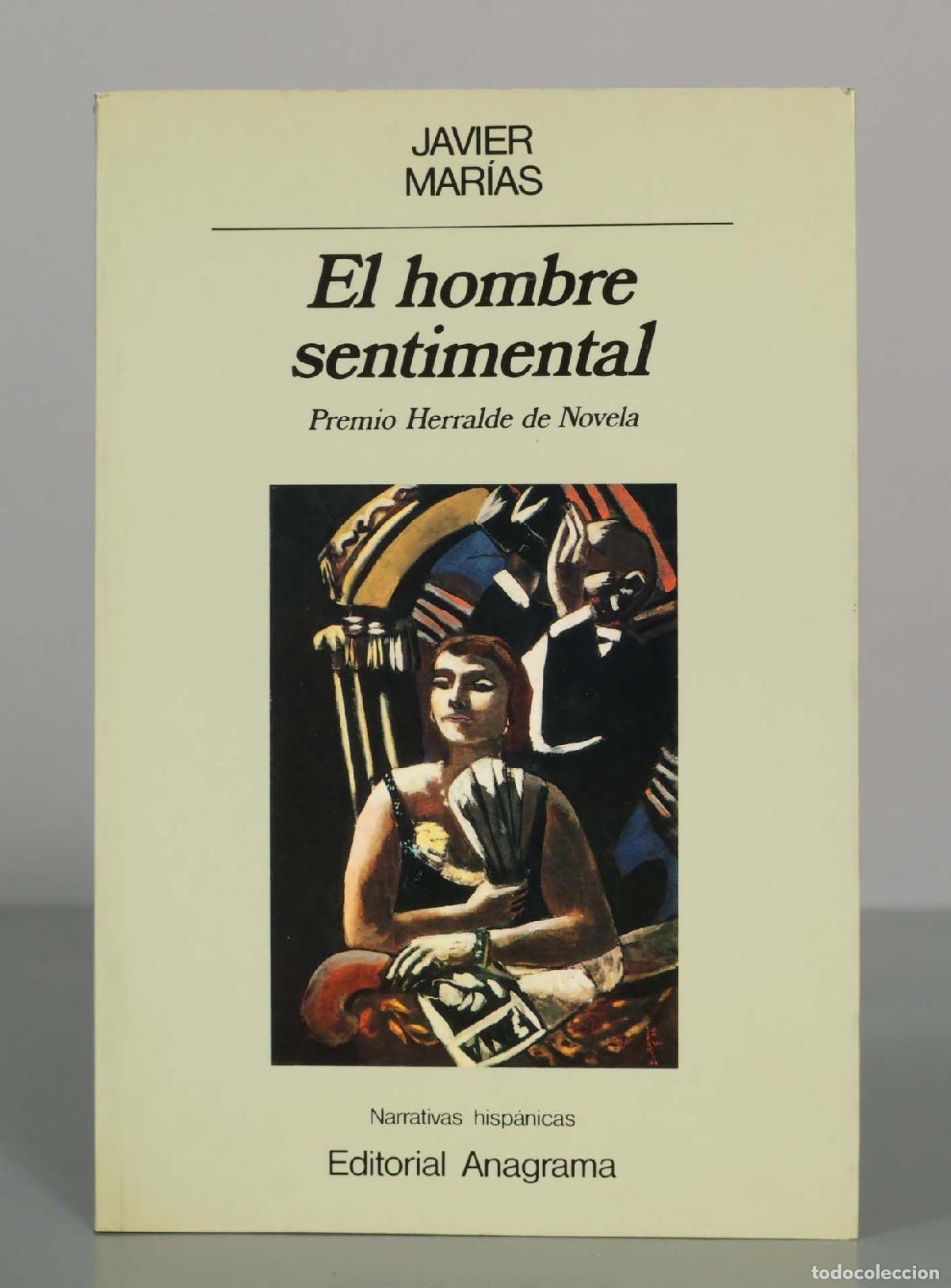 Second hand books: El hombre sentimental - Javier Mar&iacute;as - Editorial Anagrama - Premio Herralde de Novela