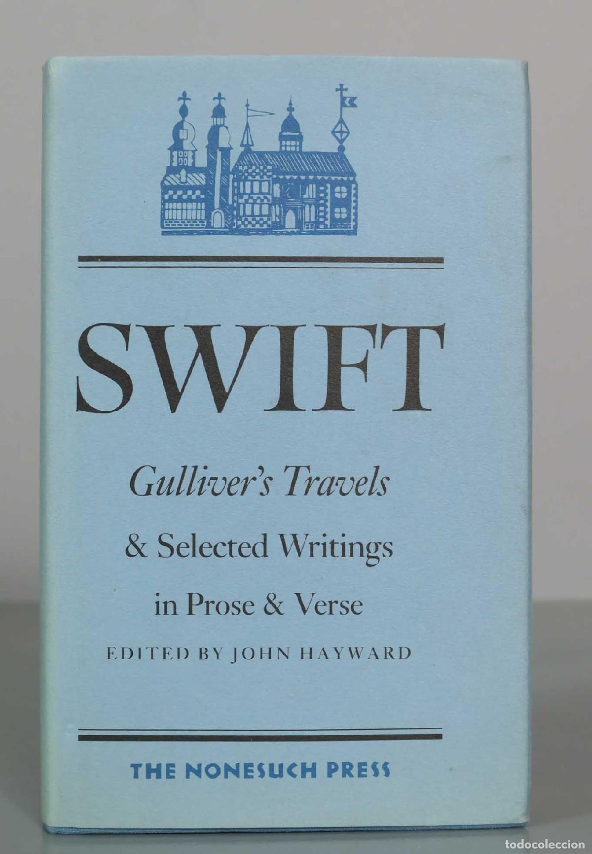 Libros de segunda mano: GULLIVER&acute;S TRAVELS and Selected Writings in Prose and Verse. SWIFT