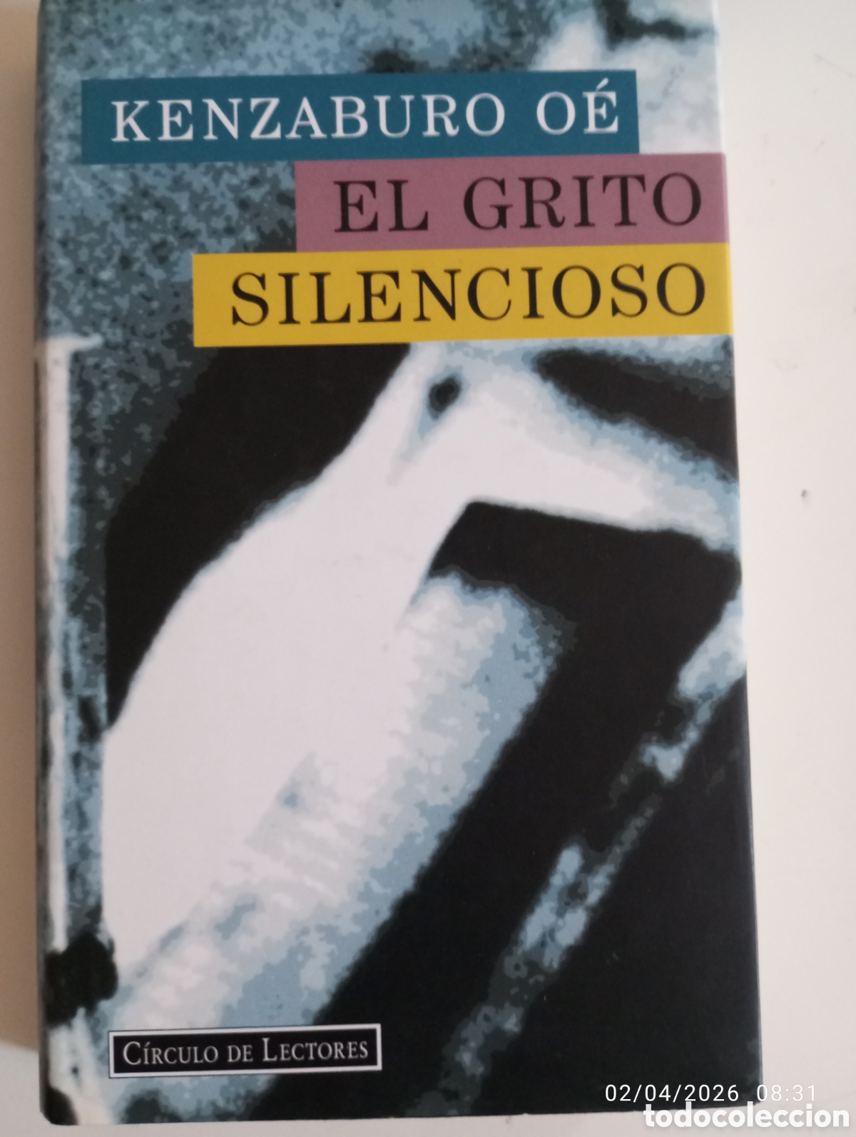 Second hand books: Kenzaburo O&eacute; . El grito silencioso . circulo de lectores.