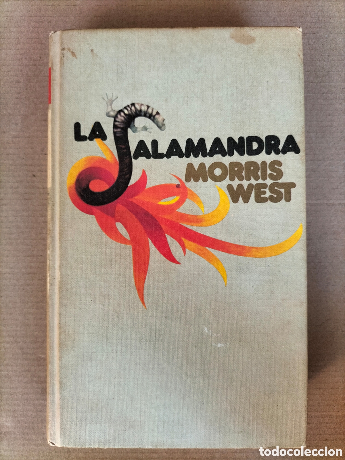 Libros de segunda mano: La salamandra. Morris West. Editorial Pomaire C&iacute;rculo de lectores, 1974.