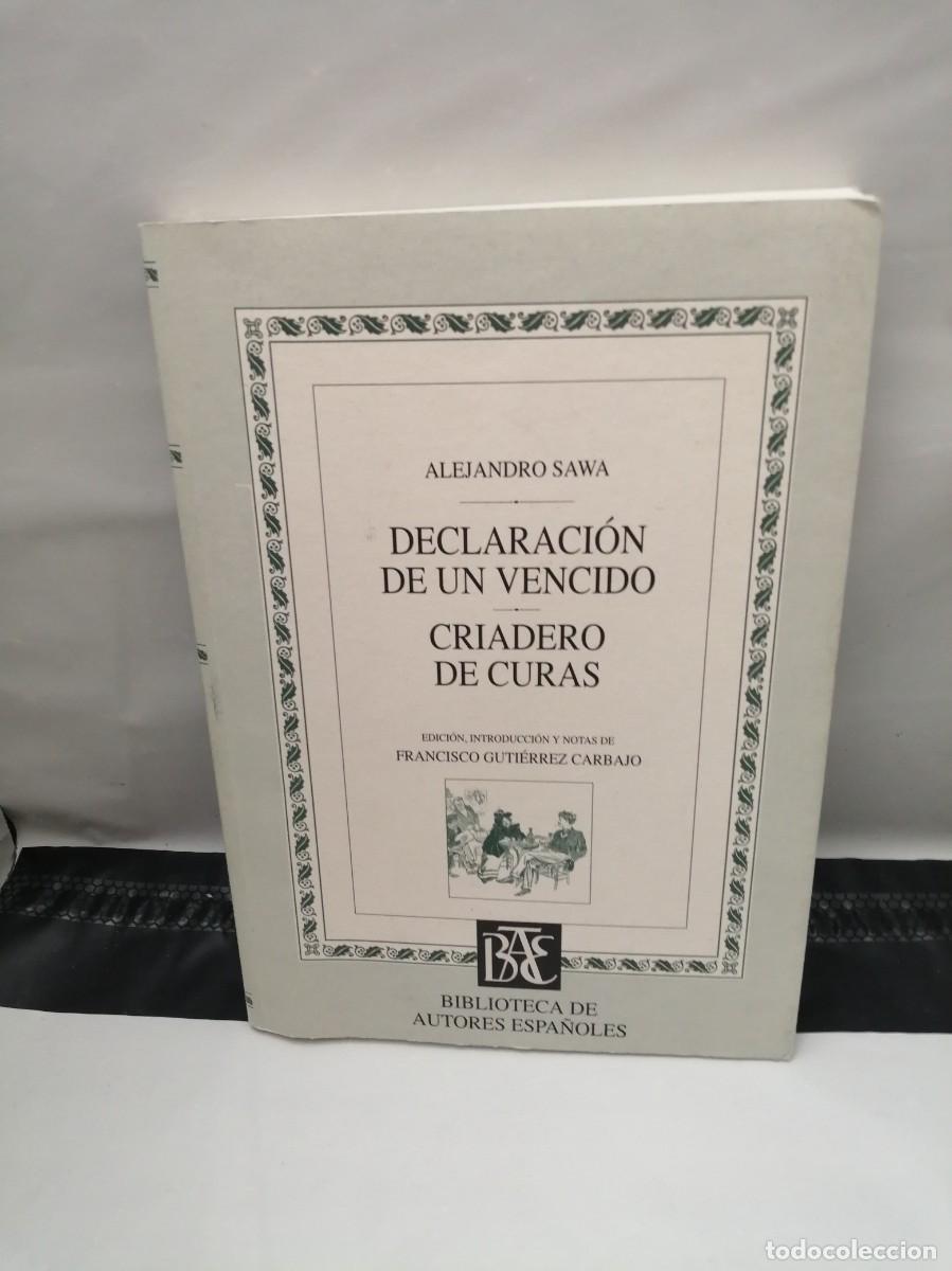 Gebrauchte B&uuml;cher: Declaraci&oacute;n de un vencido. Criadero de curas