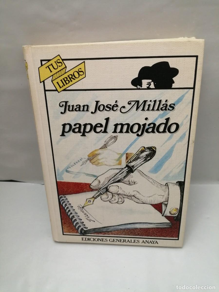 Libros de segunda mano: Juan Jos&eacute; Millas: PAPEL MOJADO. (Dedicatoria y firma aut&oacute;grafa de autor, 1&ordf;edici&oacute;n, Col. Tus Libros)