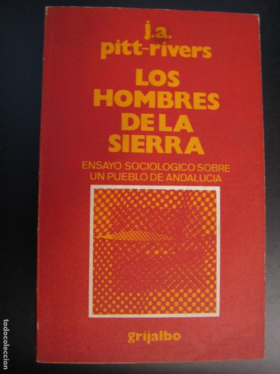 Gebrauchte B&uuml;cher: LOS HOMBRES DE LA SIERRA, J.A. PITT RIVERS, ED. GRIJALBO