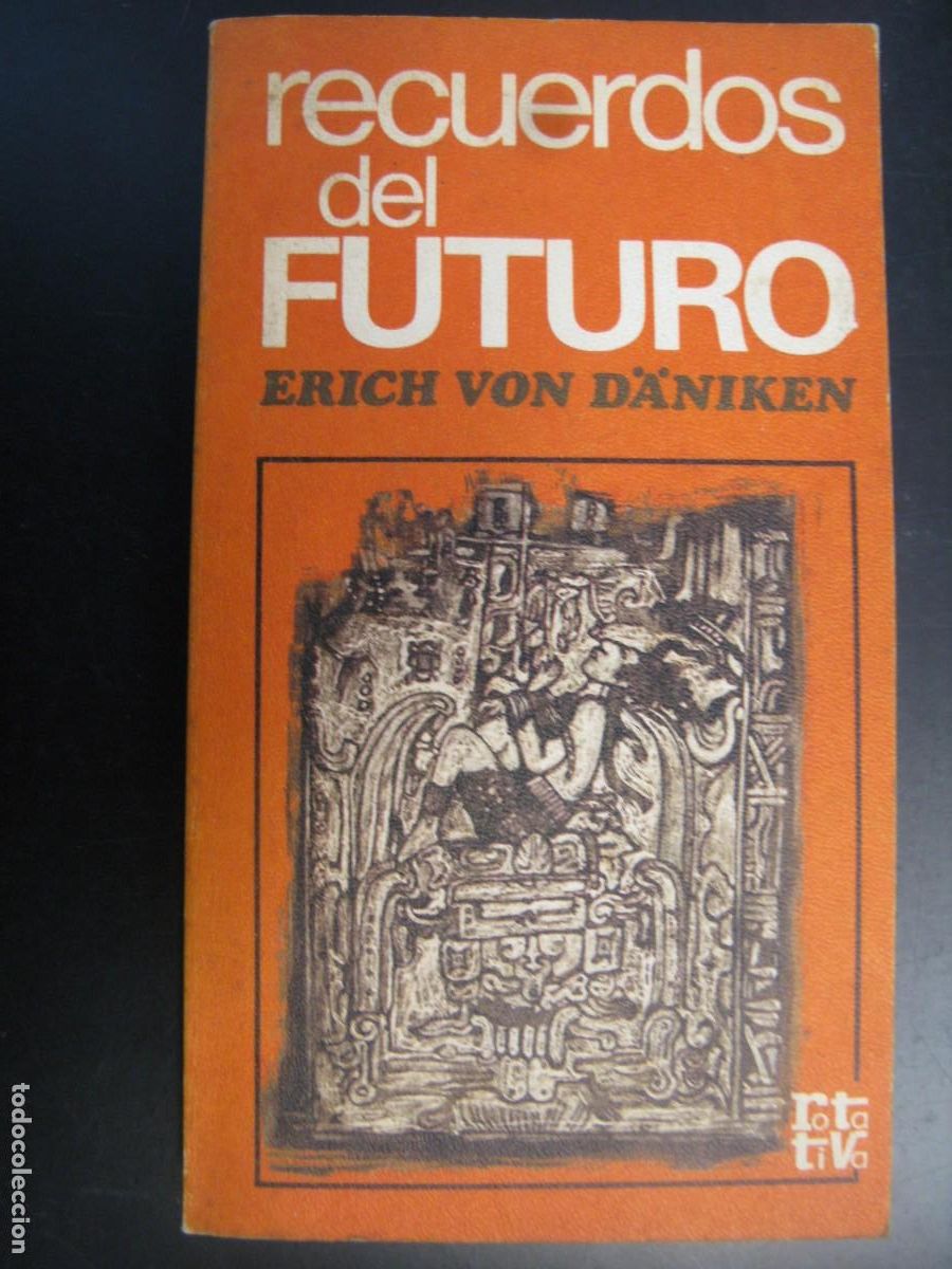 Second hand books: Recuerdos del futuro - Von D&auml;niken, Erich