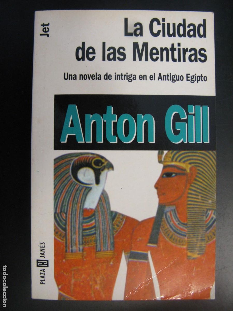 Second hand books: LA CIUDAD DE LAS MENTIRAS;ANTON GILL;PLAZA & JAN&Eacute;S