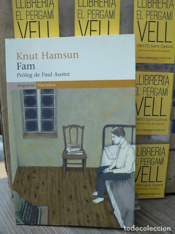 Libros de segunda mano: Fam: Precedit de &rdquo;L'art de la fam&rdquo; - Hamsun, Knut - Emp&uacute;ries Narrativa