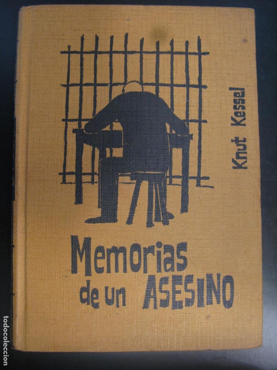Livres d'occasion: MEMORIAS DE UN ASESINO. - KESSEL Knut.
