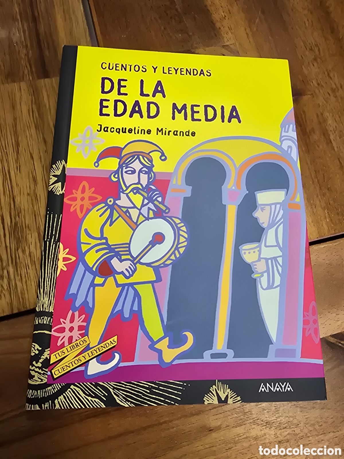 Libros de segunda mano: CUENTOS Y LEYENDAS DE LA EDAD MEDIA Jacqueline Mirande ANAYA 2002