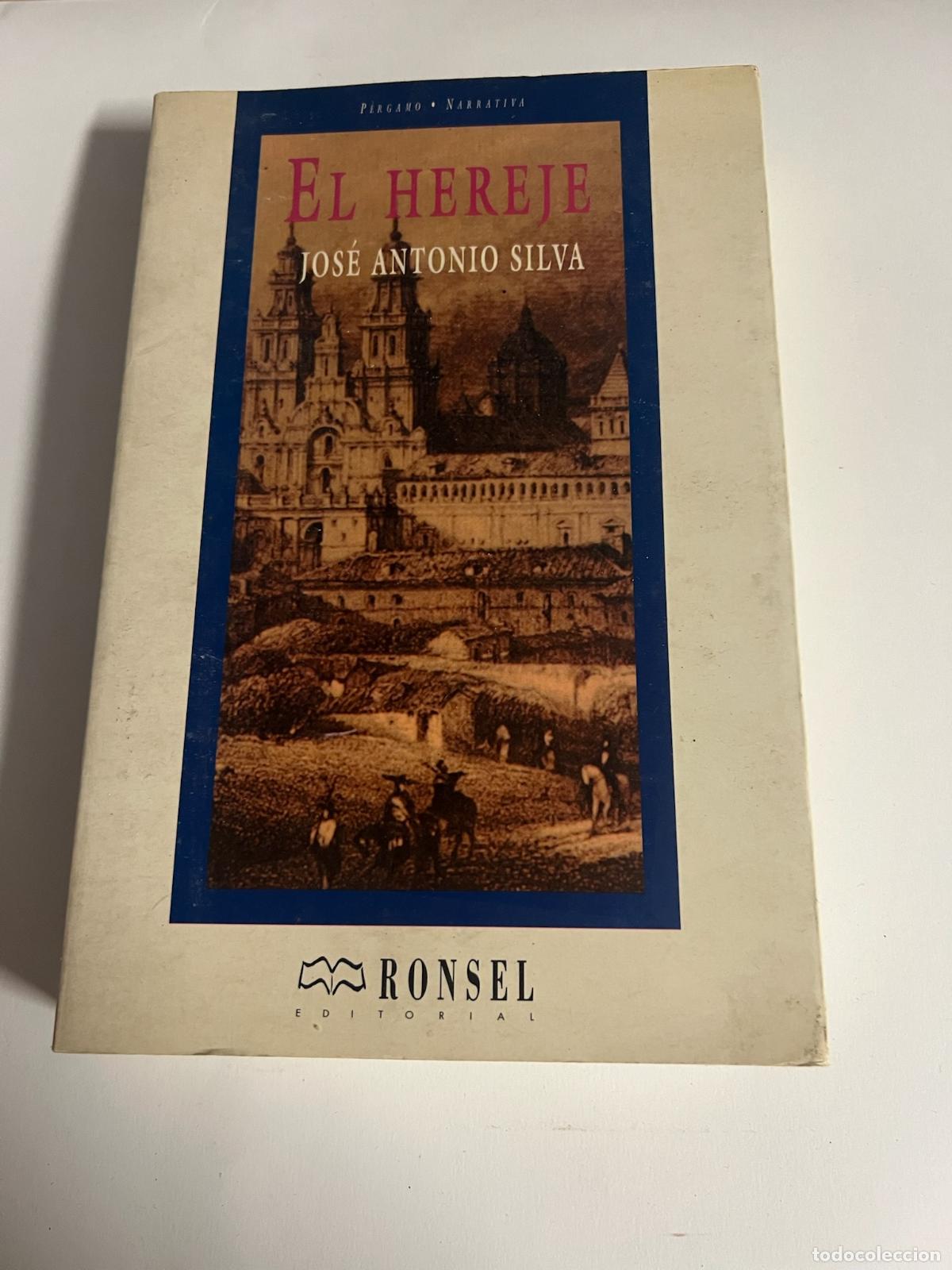Libros de segunda mano: El hereje - Jose antonio silva - Foto 1
