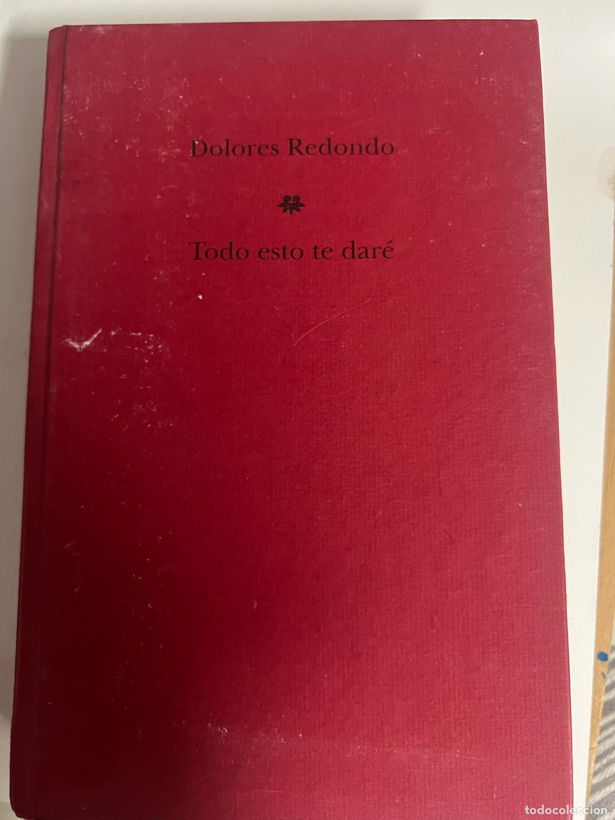 Gebrauchte B&uuml;cher: Todo esto te dar&eacute; - Dolores redondo