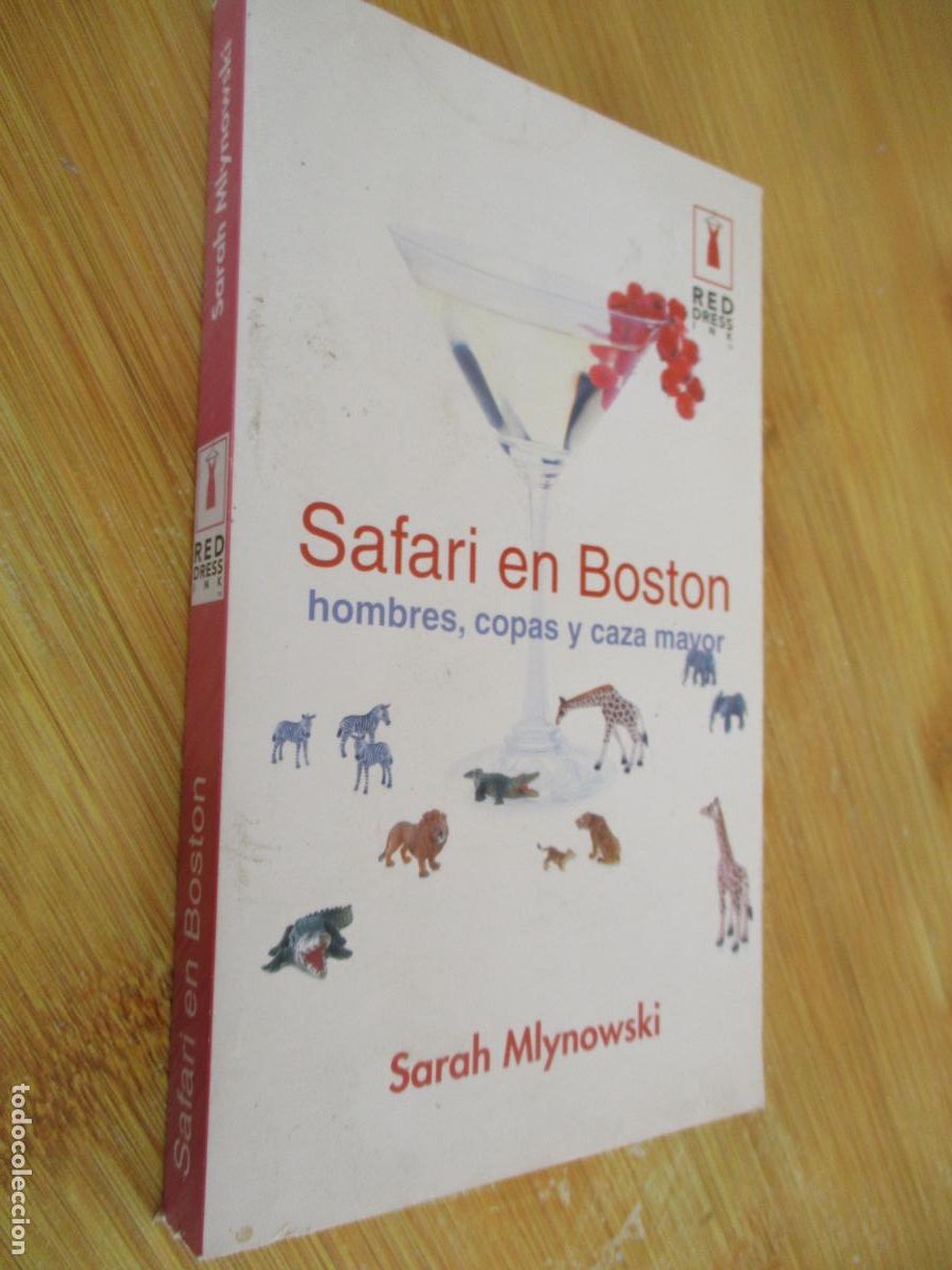 Libros de segunda mano: SAEAH MLYNOWSKI-SAFARI EN BOSTON, HOMBRES, COPAS Y CAZA MAYOR-HARLEQUIN IBERICA-2001