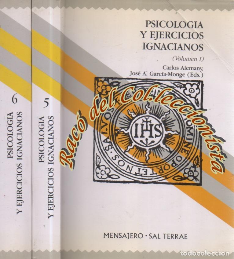 Libros de segunda mano: PSICOLOGIA Y EJERCICIOS IGNACIANOS, 2 TOMOS, CARLOS ALEMANY Y JOSE A. GARCIA MONGE,ED.MENSAJERO,1991