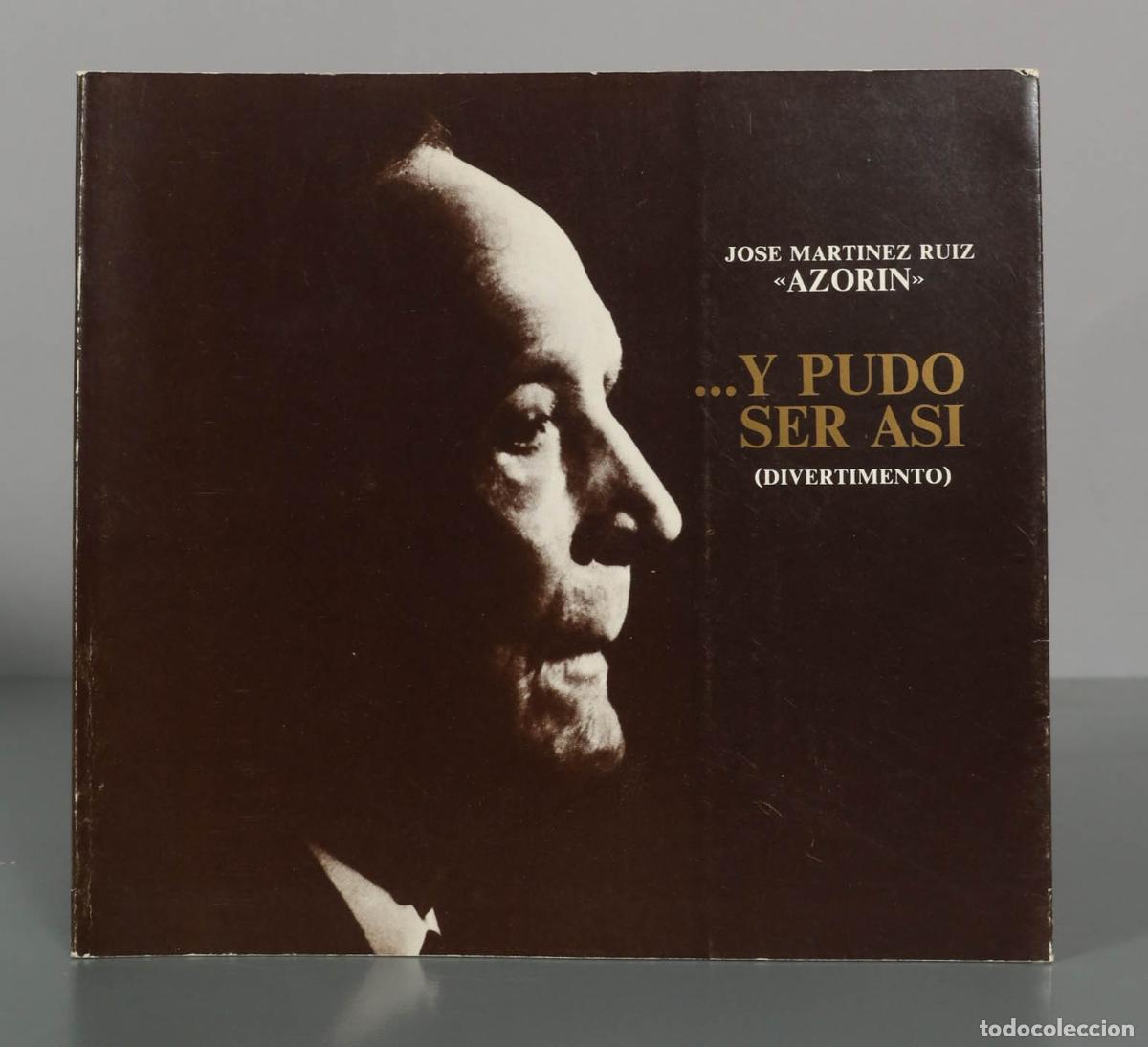 Libros de segunda mano: Y pudo ser as&iacute; (Divertimento) - Jos&eacute; Mart&iacute;nez Ruiz Azor&iacute;n