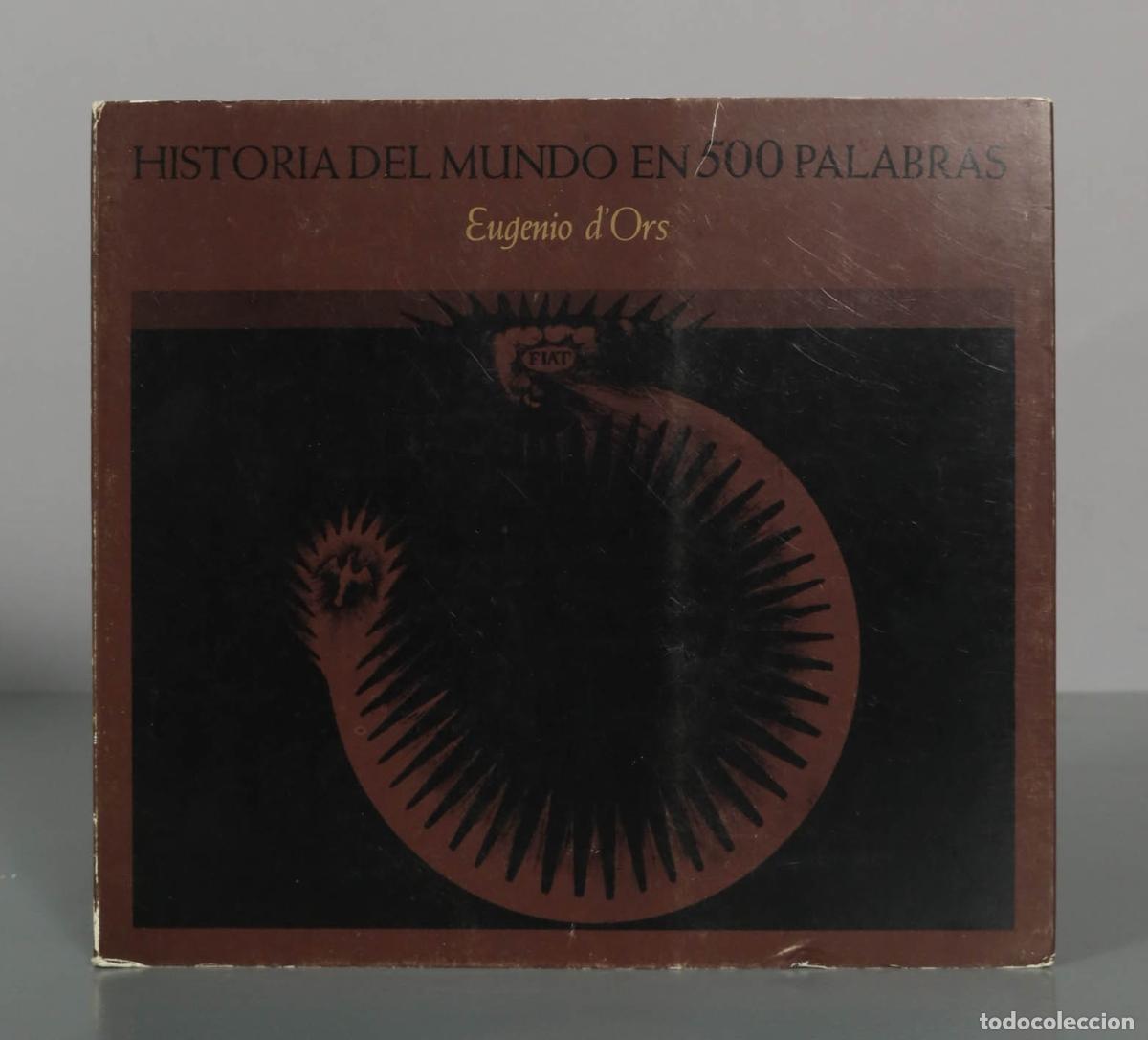 Libros de segunda mano: Historia del mundo en 500 palabras - Eugenio d&acute;Ors