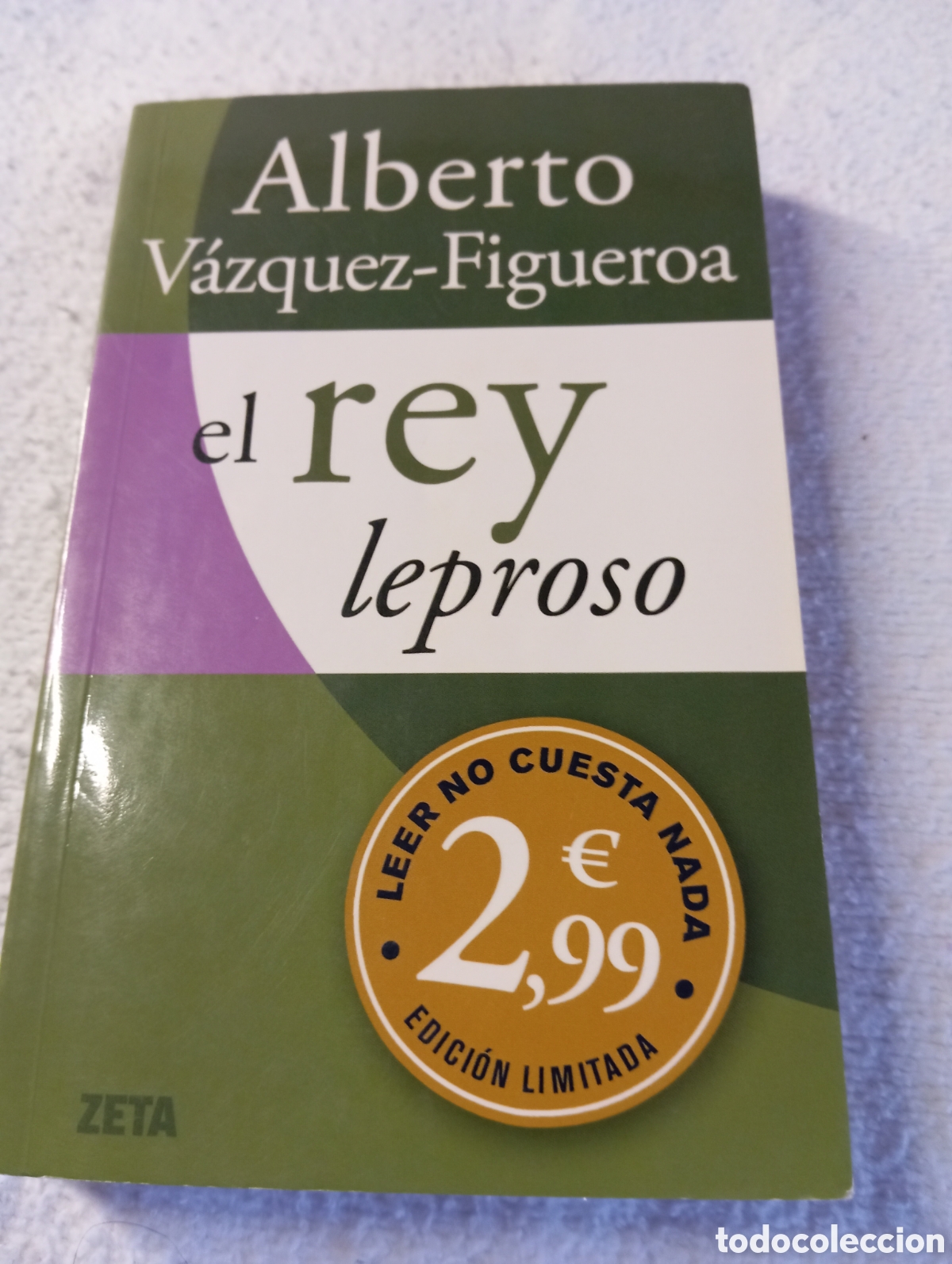 Second hand books: Libro El Rey Leproso Alberto V&aacute;zquez - Figueroa Zeta Boksillo