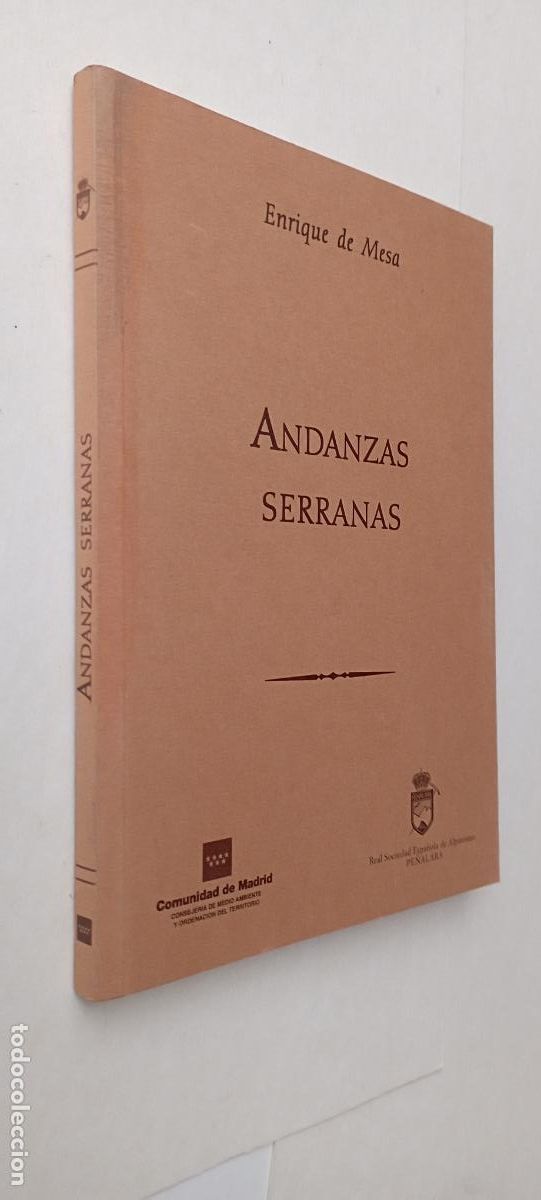 Libros de segunda mano: PLI - ANDANZAS SERRANAS - ENRIQUE DE MESA - CLASICOS DEL GUADARRAMA - COMO NUEVO