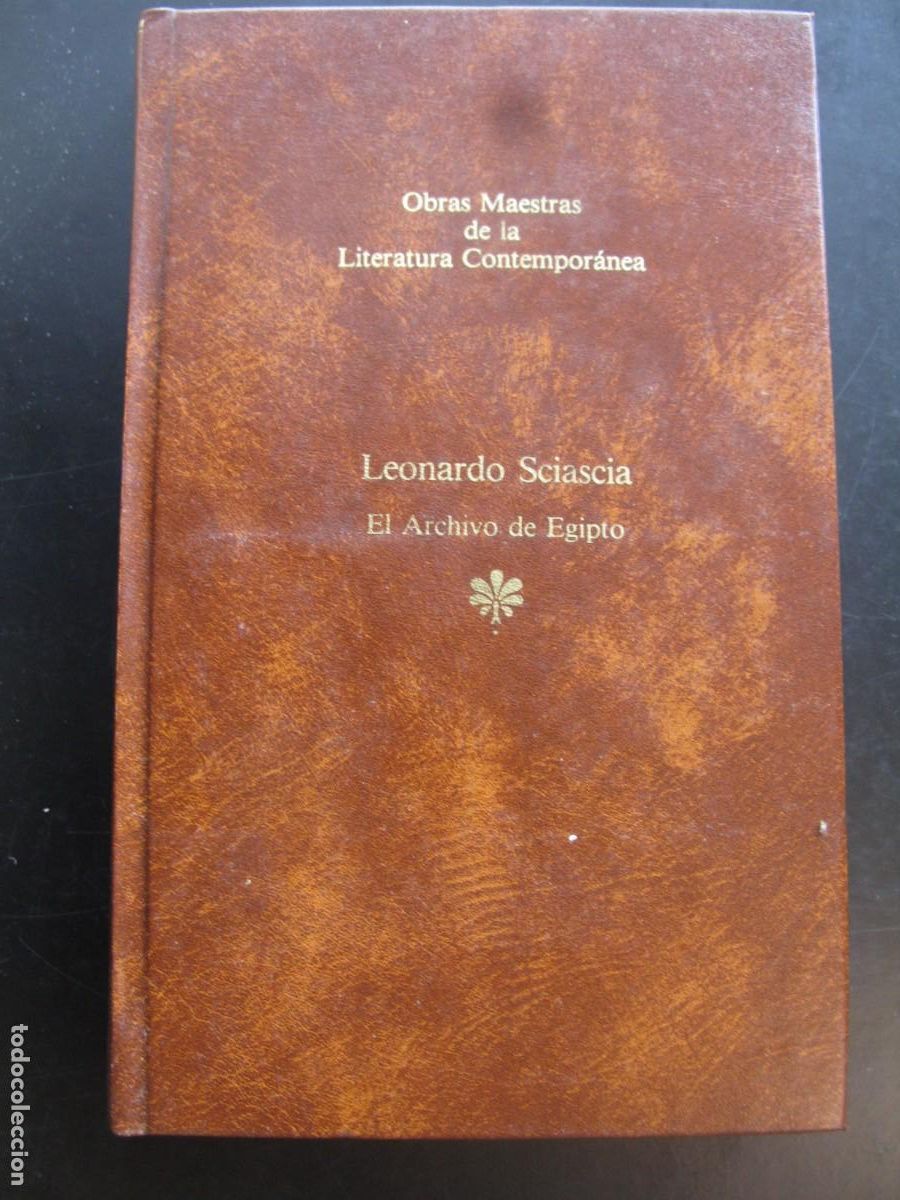 Libros de segunda mano: EL ARCHIVO DE EGIPTO - LEONARDO SCIASCIA - Foto 1