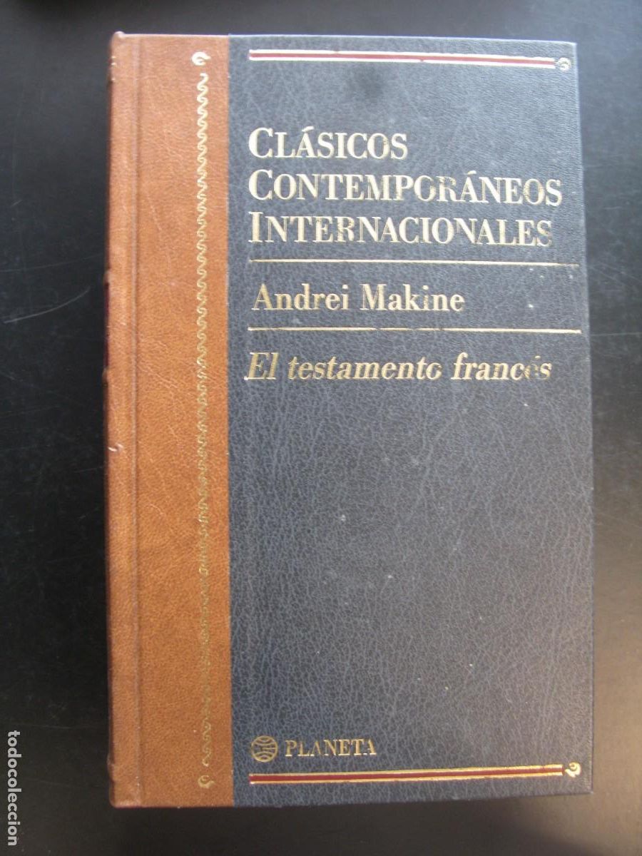 Livres d'occasion: Andrei Makine EL TESTAMENTO FRANCES Clasicos Contemporaneos Internacionales