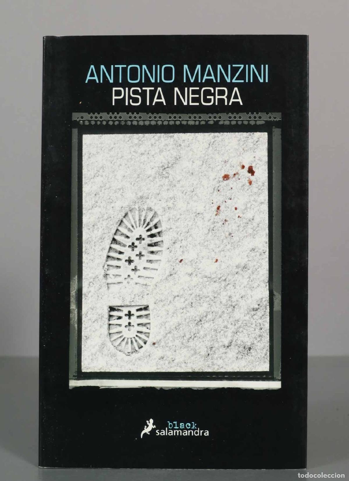 Livres d'occasion: Pista negra - Antonio Manzini - Salamandra