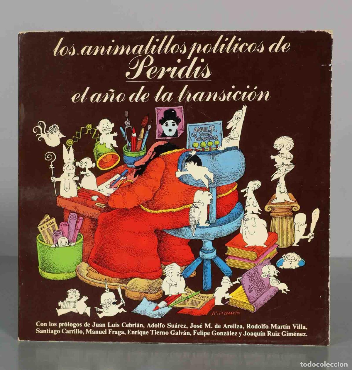 Livres d'occasion: los animalillos pol&iacute;ticos de Peridis el a&ntilde;o de la transici&oacute;n