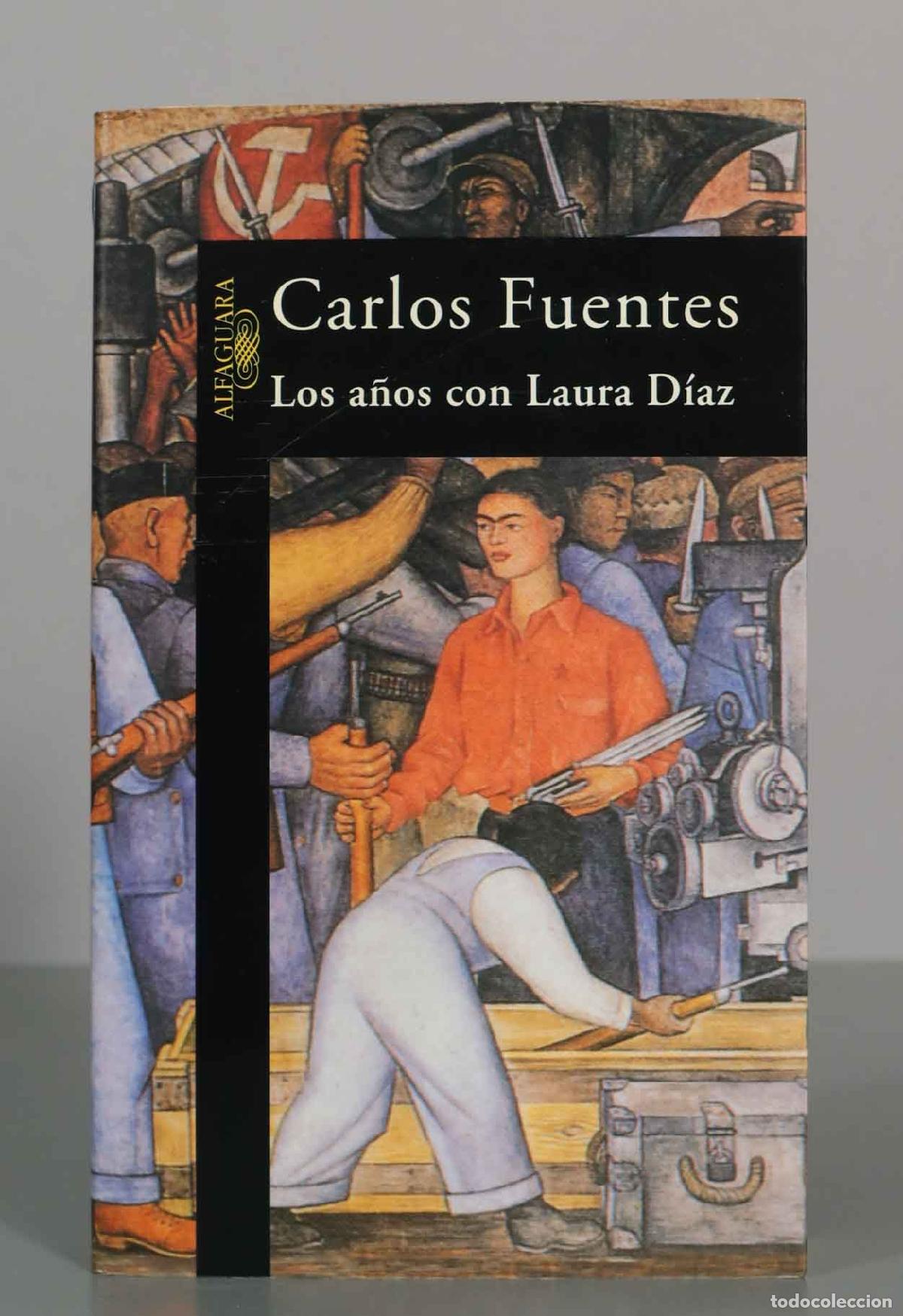 Libros de segunda mano: Los a&ntilde;os con Laura D&iacute;az Fuentes, Carlos