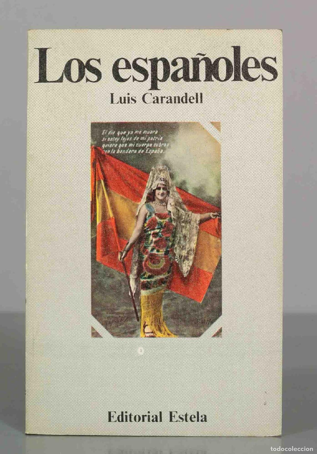 Gebrauchte B&uuml;cher: Los espa&ntilde;oles - Luis Carandell - Editorial Estela