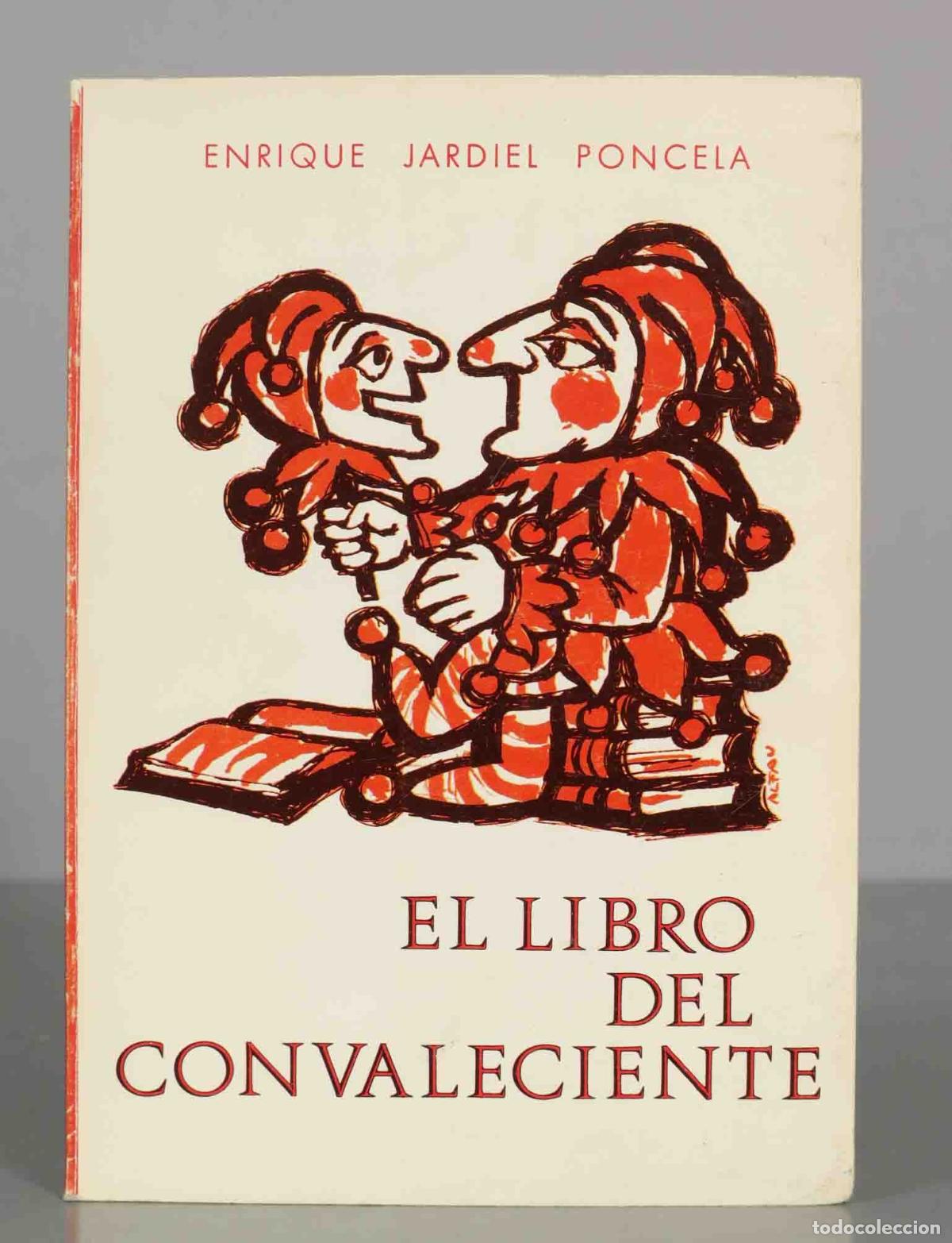 Livros em segunda m&atilde;o: El libro del convaleciente: inyecciones de alegr&iacute;a para hospitales y sanatorios - Enrique Jardiel Po