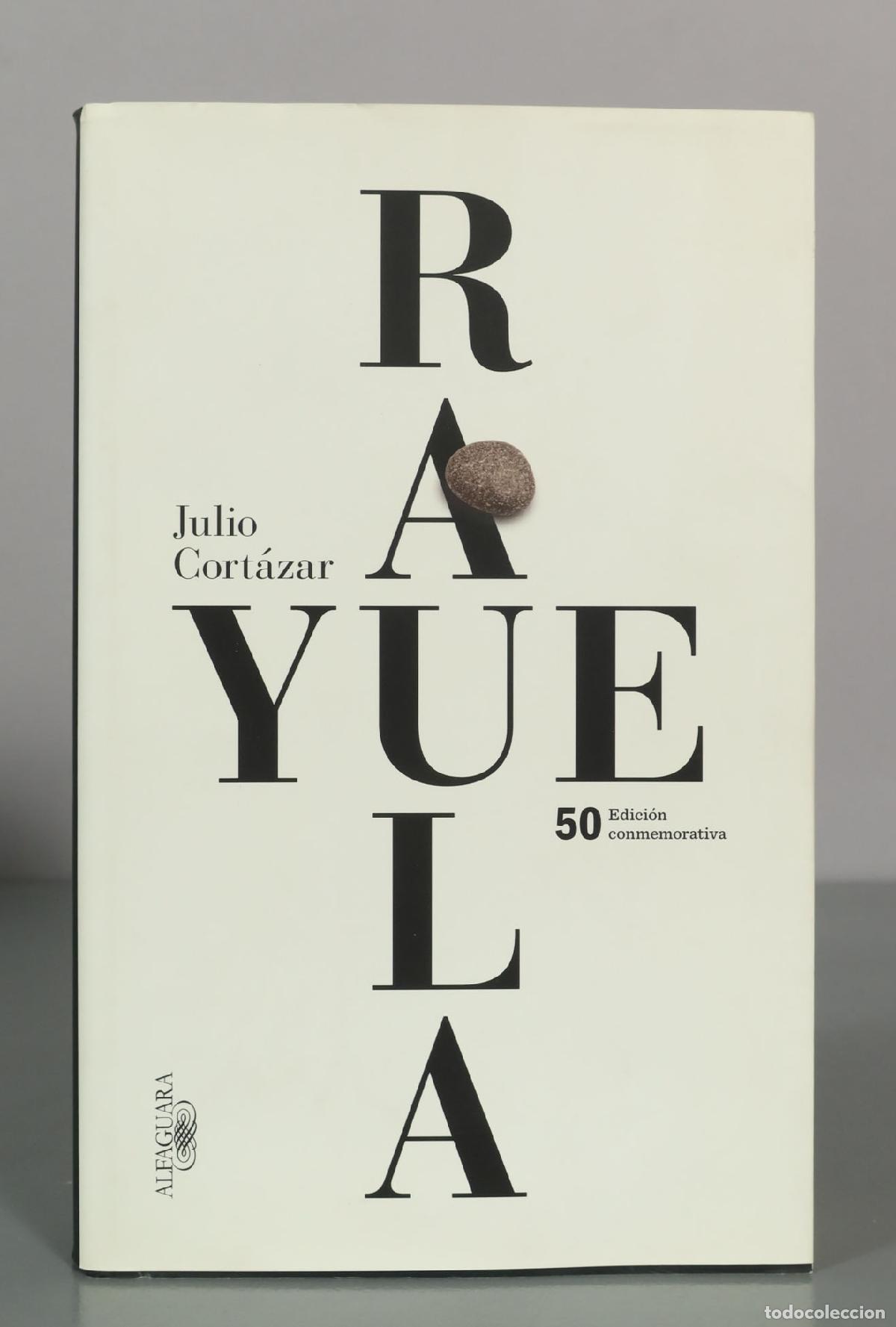 Second hand books: Rayuela - Julio Cort&aacute;zar - Edici&oacute;n conmemorativa
