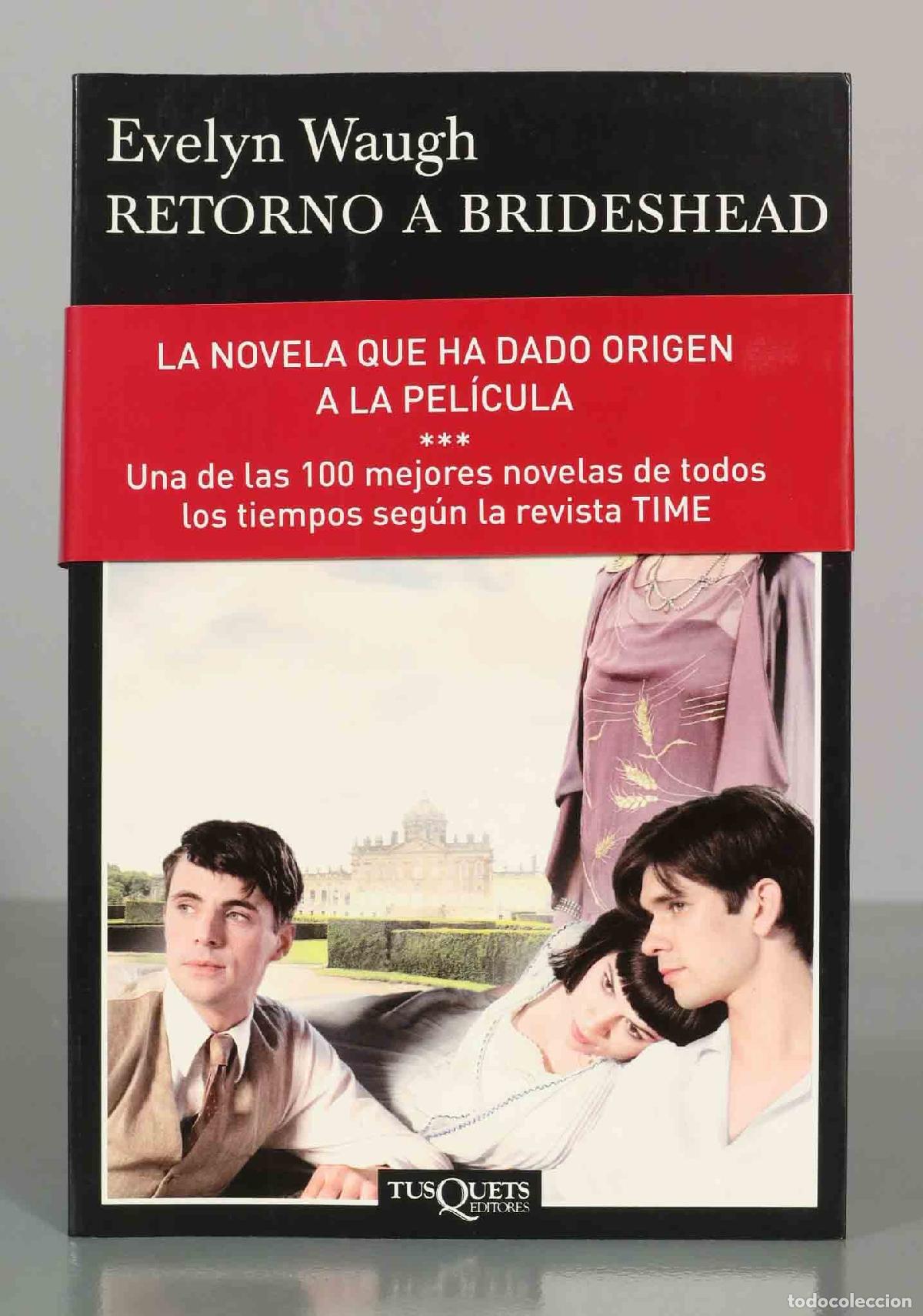 Second hand books: Retorno a Brideshead - Evelyn Waugh - Tusquets Editores - Andanzas