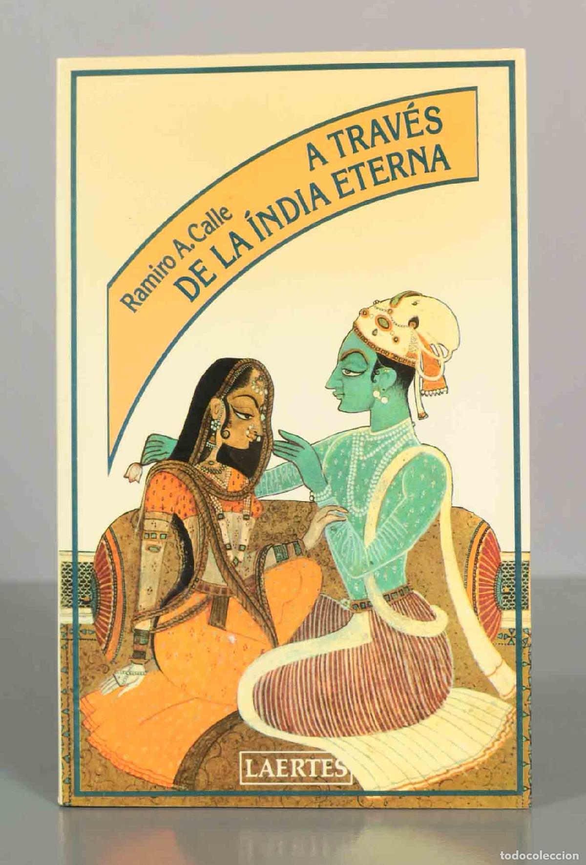 Second hand books: A trav&eacute;s de la India eterna - Ramiro A. Calle - Laertes - Nan-Shan