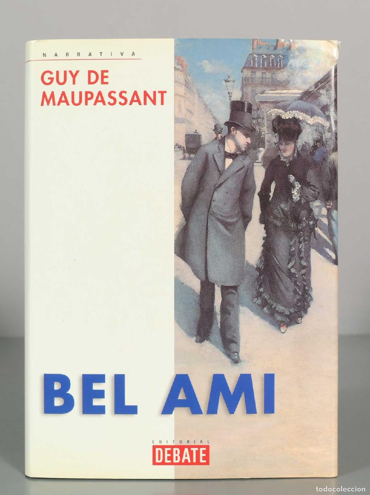Second hand books: Bel Ami - Guy de Maupassant - Editorial Debate