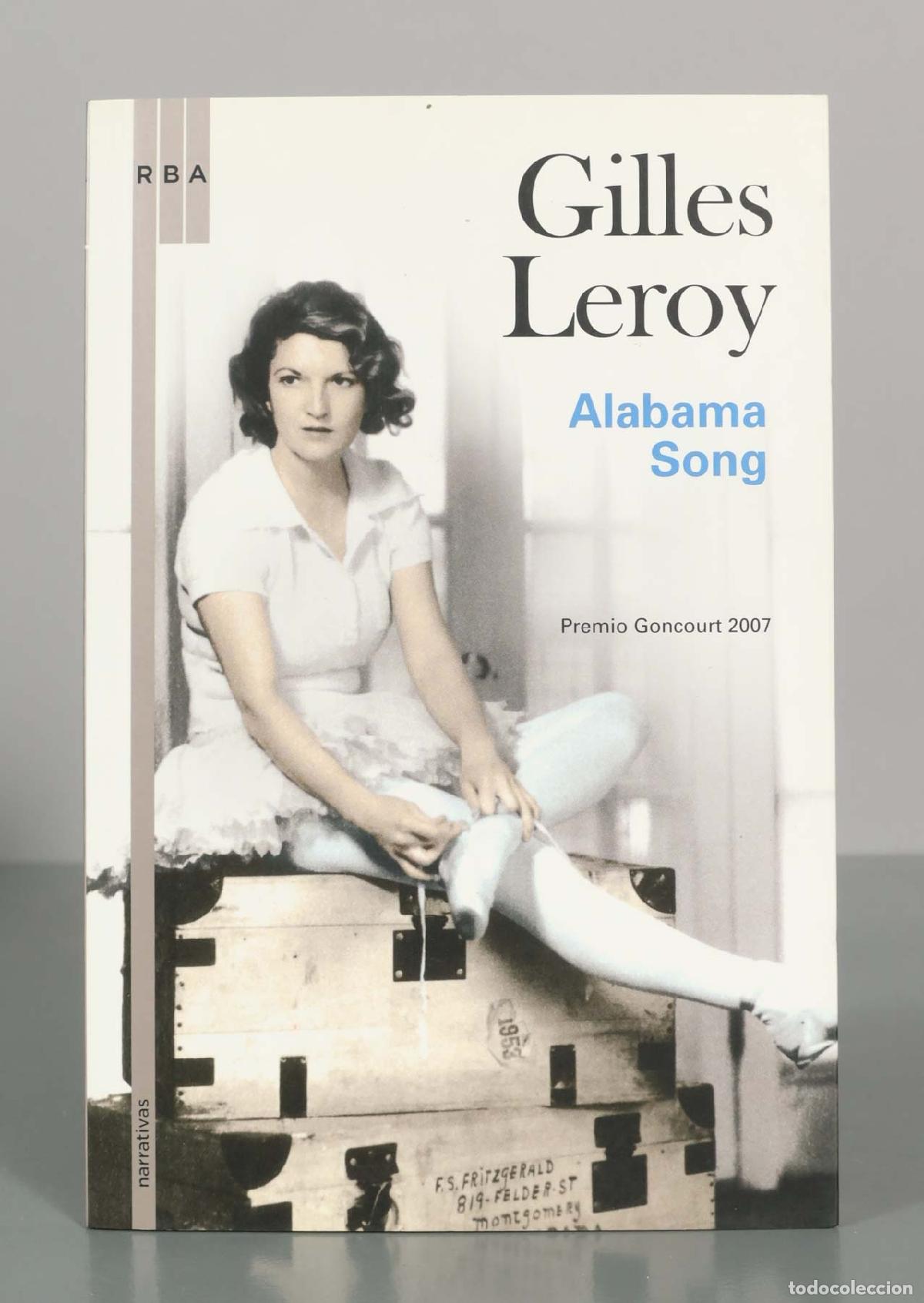 Second hand books: Alabama Song - Gilles Leroy - RBA - Premio Goncourt