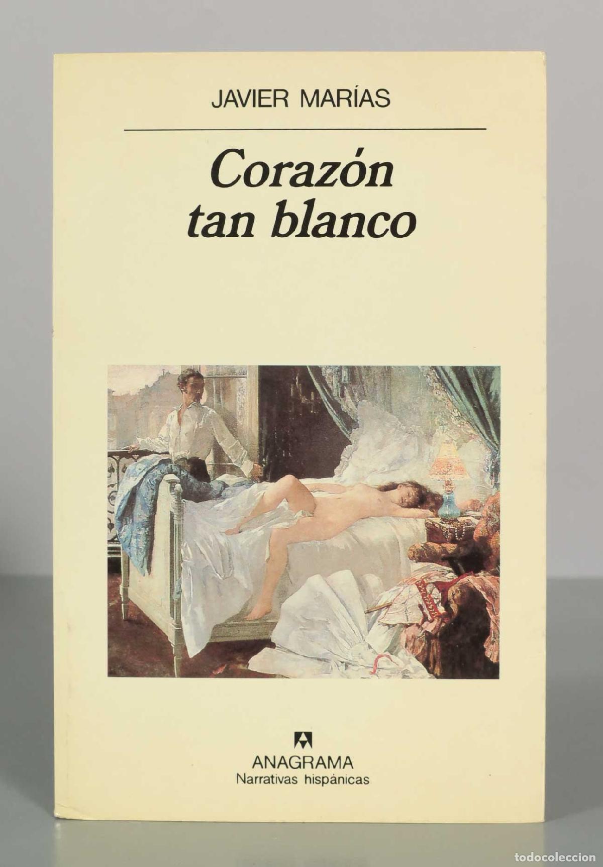 Second hand books: Coraz&oacute;n tan blanco - Javier Mar&iacute;as - Editorial Anagrama - Narrativas hisp&aacute;nicas