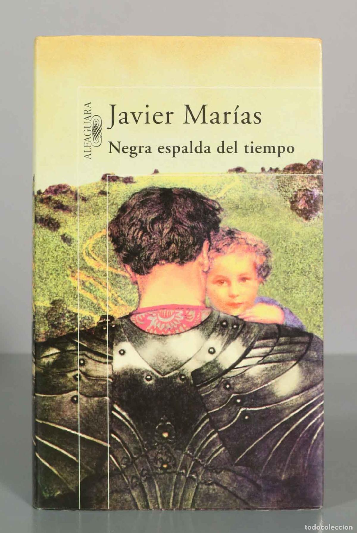 Second hand books: Negra espalda del tiempo - Javier Mar&iacute;as - Alfaguara