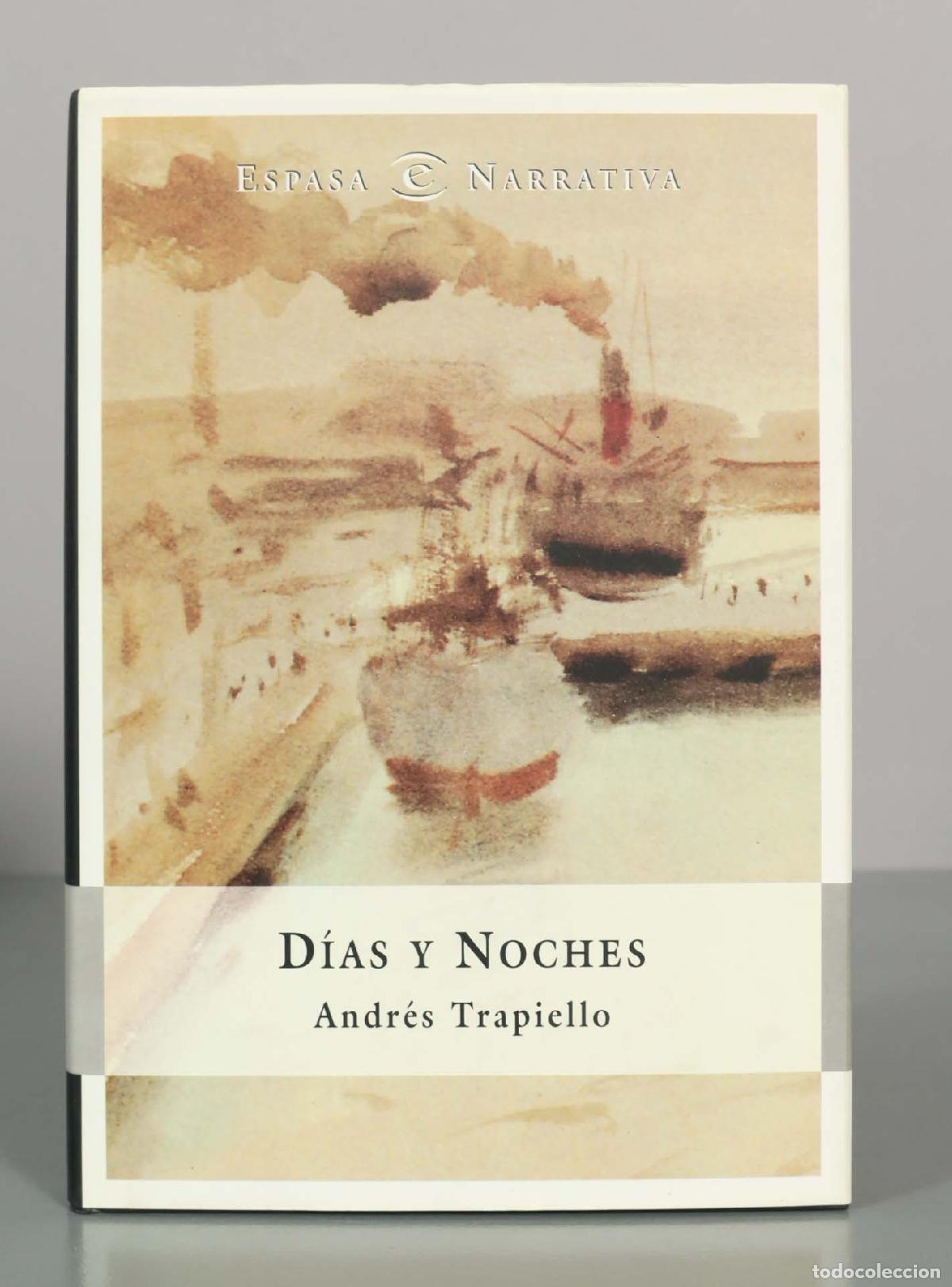 Second hand books: D&iacute;as y Noches - Andr&eacute;s Trapiello - Espasa Narrativa