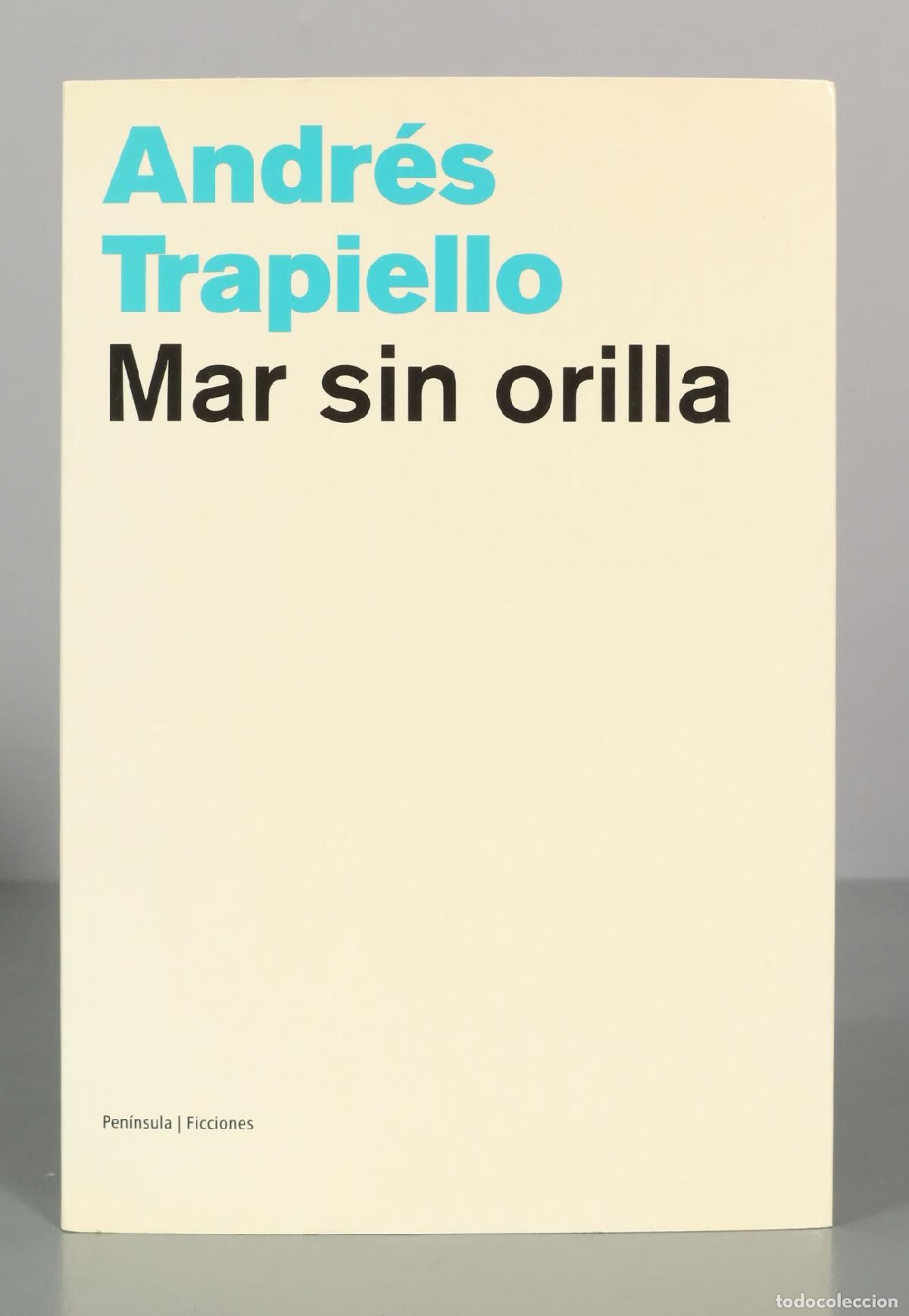 Second hand books: Mar sin orilla - Andr&eacute;s Trapiello - Ediciones Pen&iacute;nsula