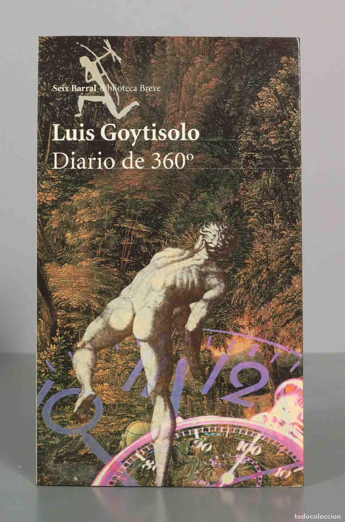 Second hand books: Diario de 360&ordm; - Luis Goytisolo - Seix Barral Biblioteca Breve