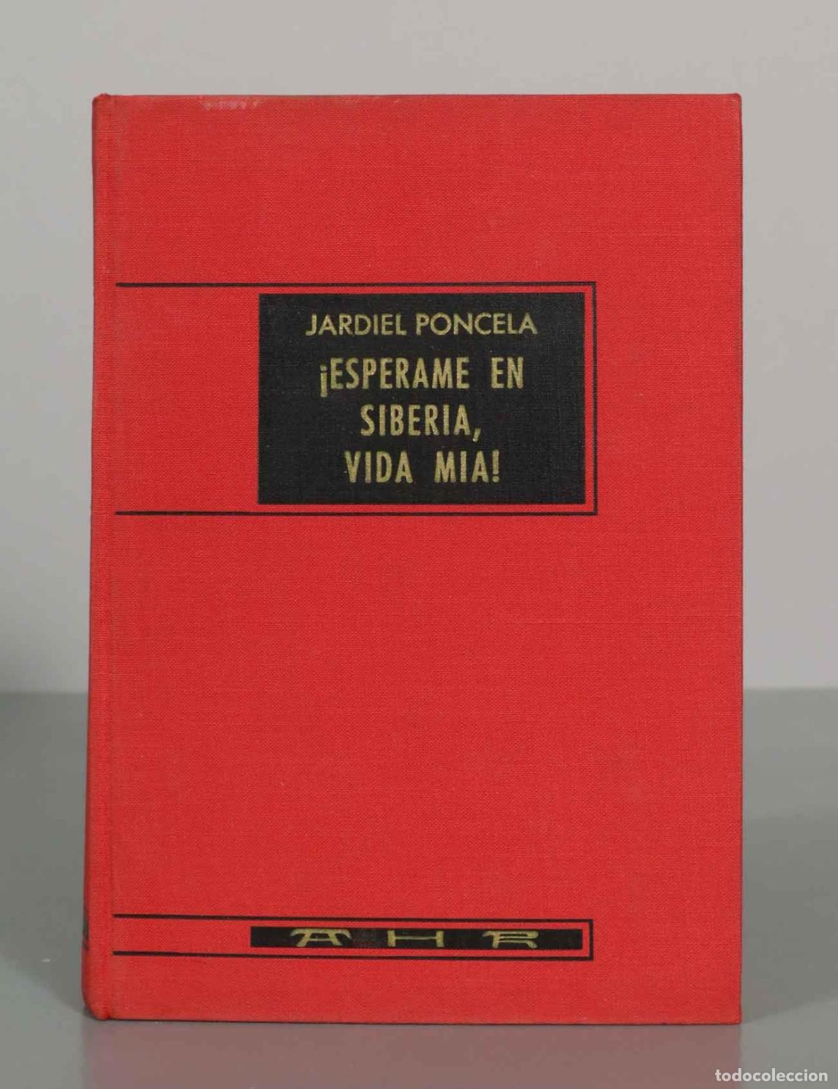 Second hand books: &iexcl; ESPERAME EN SIBERIA VIDA MIA ! Jardiel Poncela, Enrique .