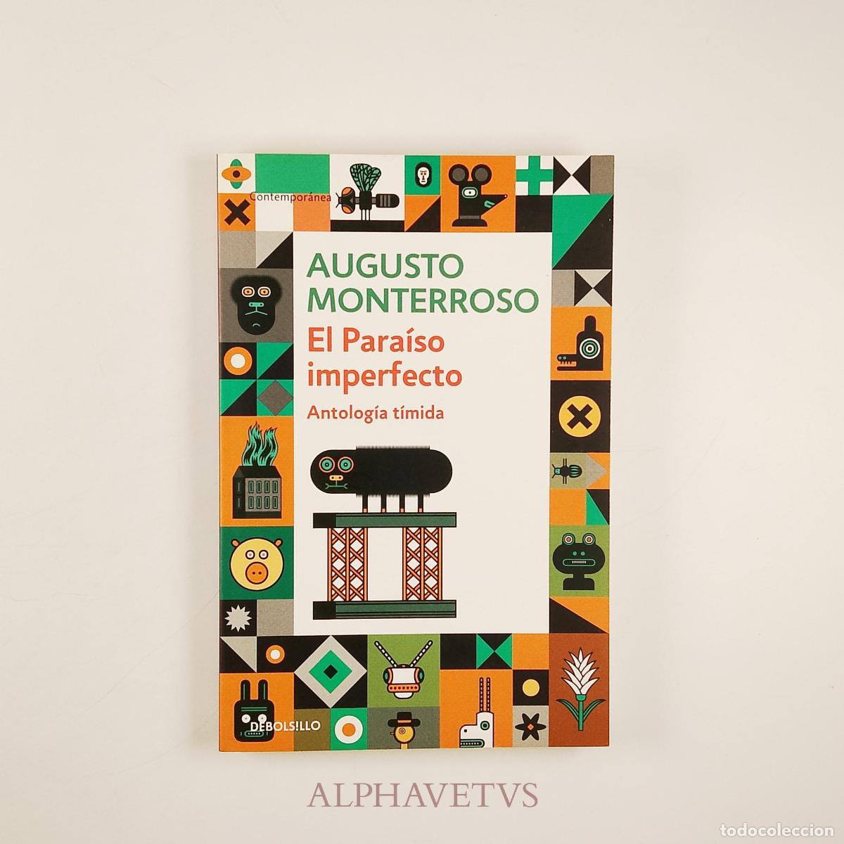 Libros de segunda mano: El para&iacute;so imperfecto - Monterroso, Augusto