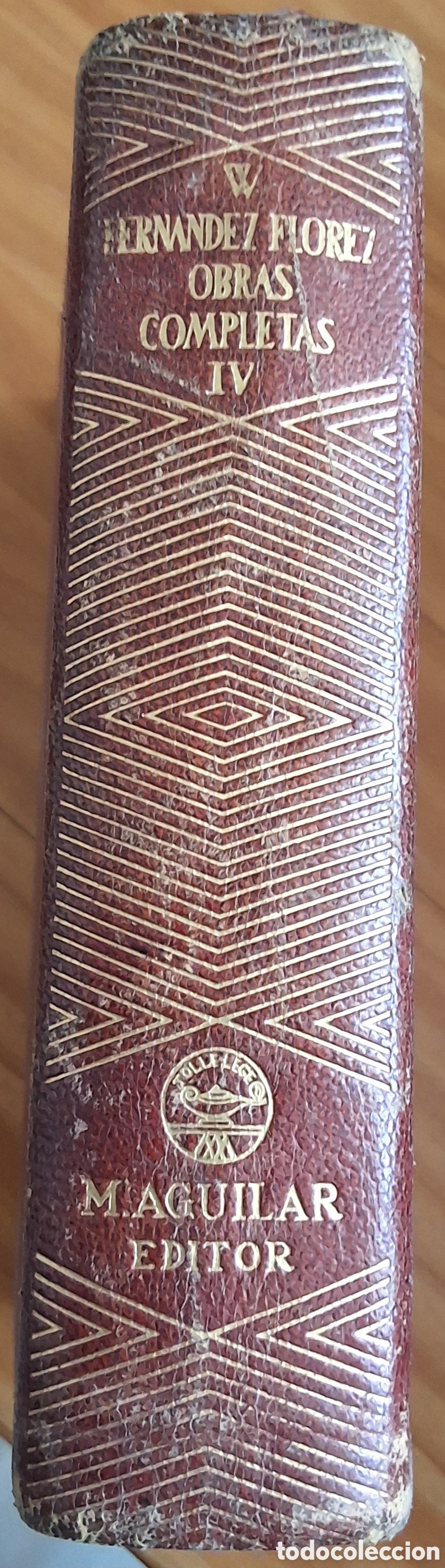 Libros de segunda mano: Wenceslao Fern&aacute;ndez Florez obras completas tomo IV a&ntilde;o 1947 edita Aguilar