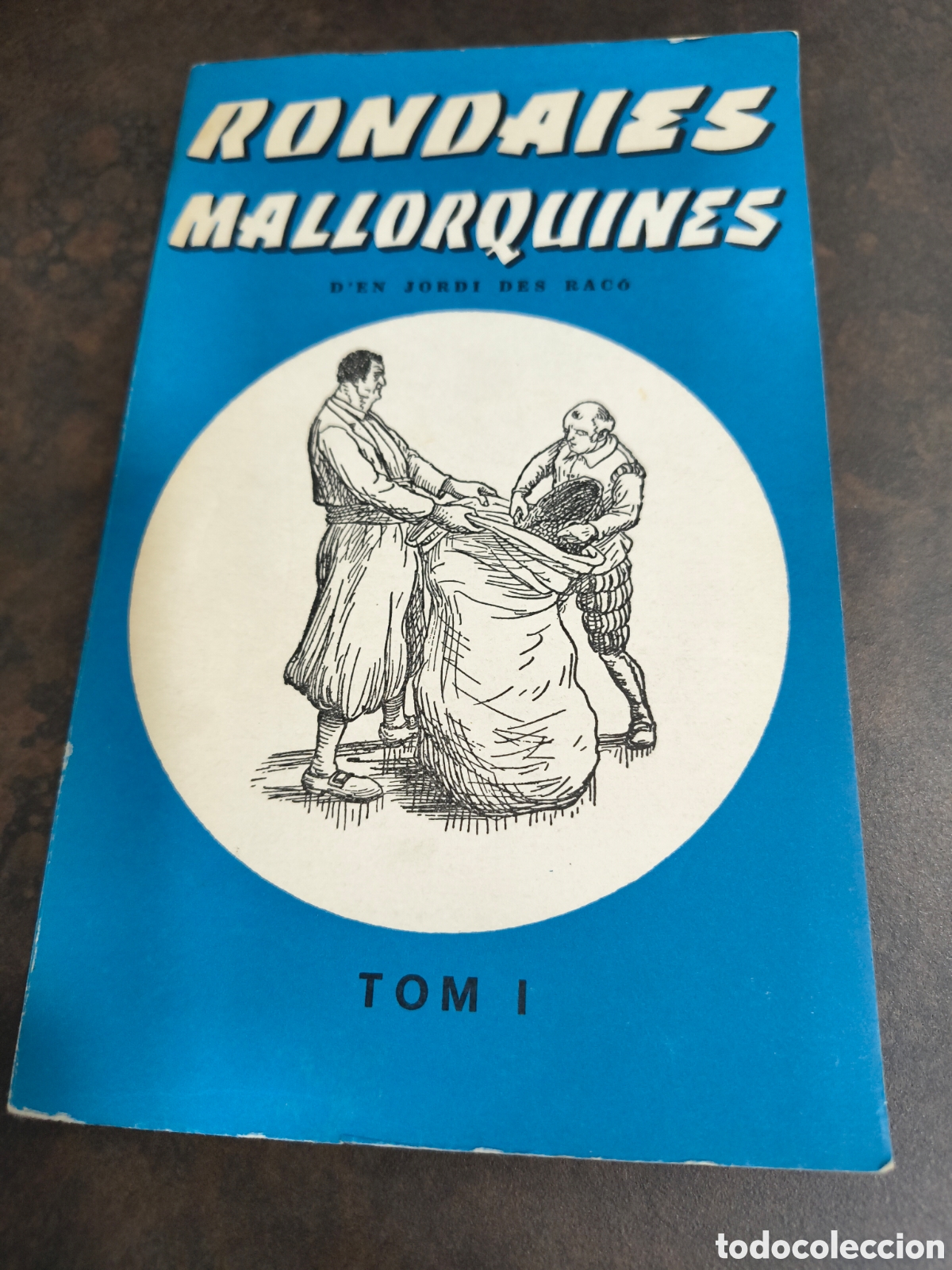 Libros de segunda mano: RONDAIES MALLORQUINES I DE JORDI DES RACO (EDITORIAL MOLL)