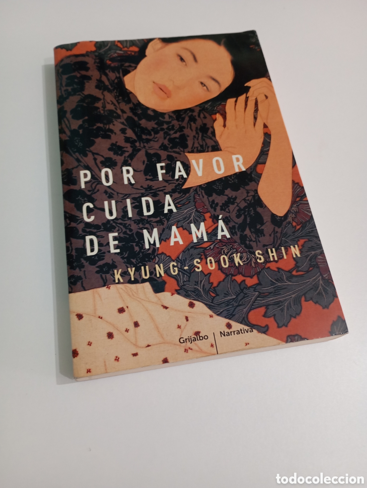 Libros de segunda mano: Por Favor Cuida de Mam&aacute; Kyung Sook Shin Novela Coreana