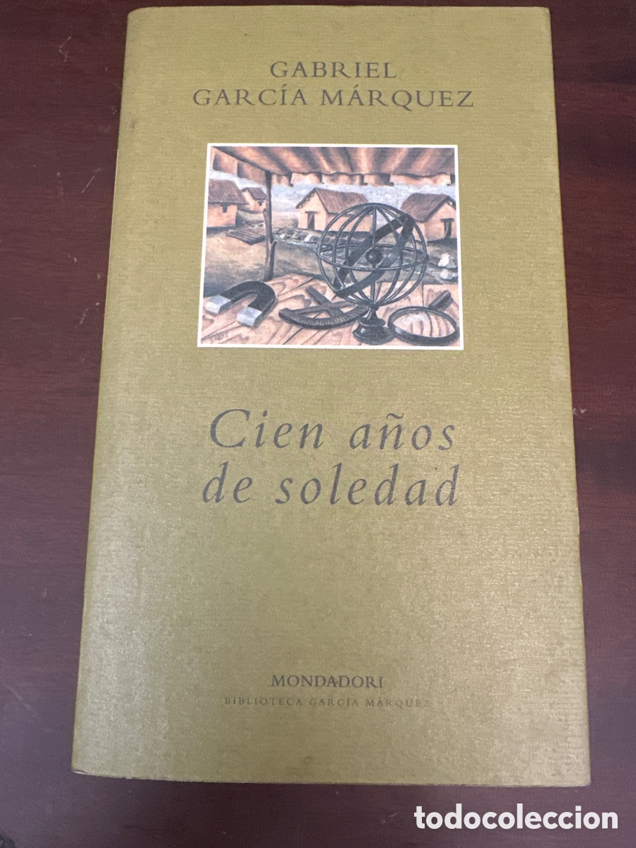 Second hand books: CIEN A&Ntilde;OS DE SOLEDAD. GABRIEL GARC&Iacute;A M&Aacute;RQUEZ. MONDADORI. BARCELONA. 1999